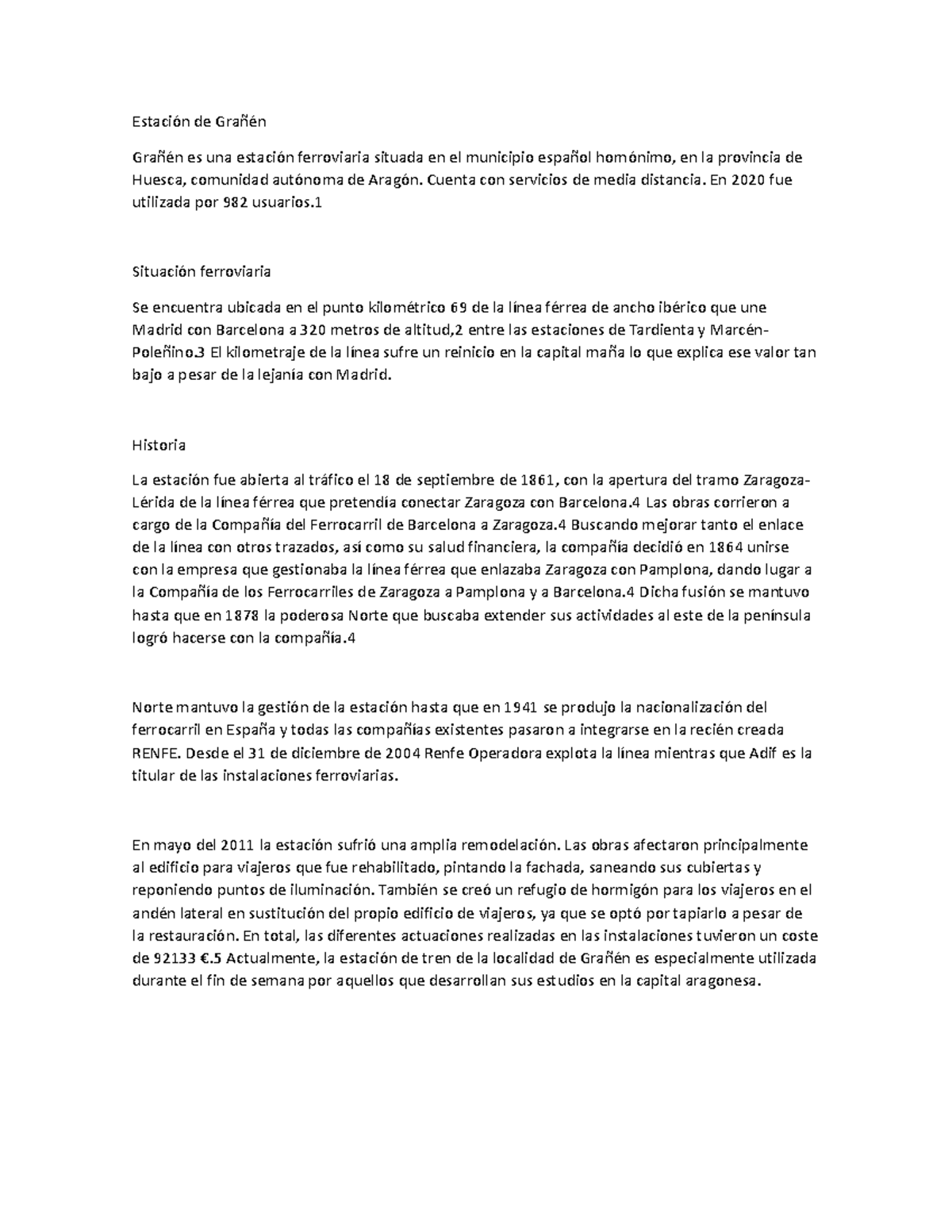 Estación de Grañén Apunte Estación de Grañén Grañén es una estación