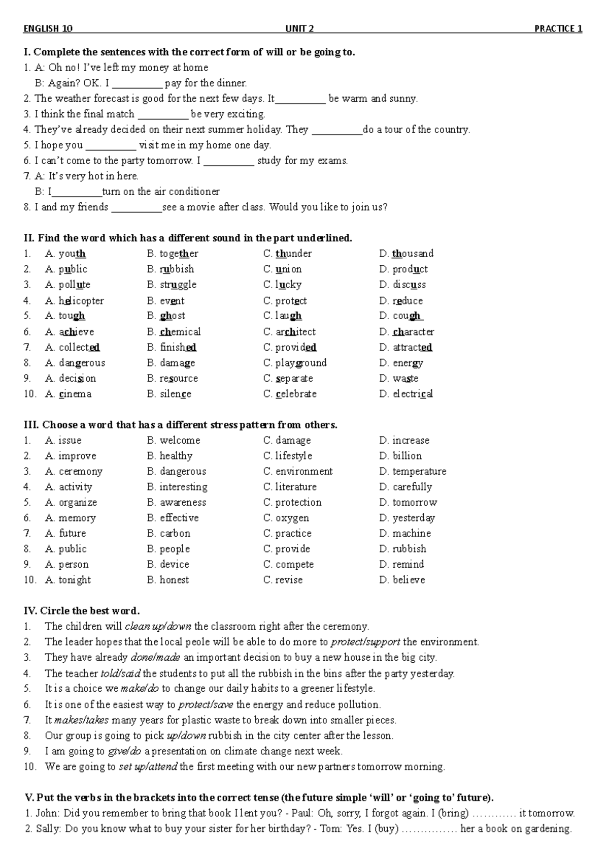 UNIT 2 practice 1 - I. Complete the sentences with the correct form of ...