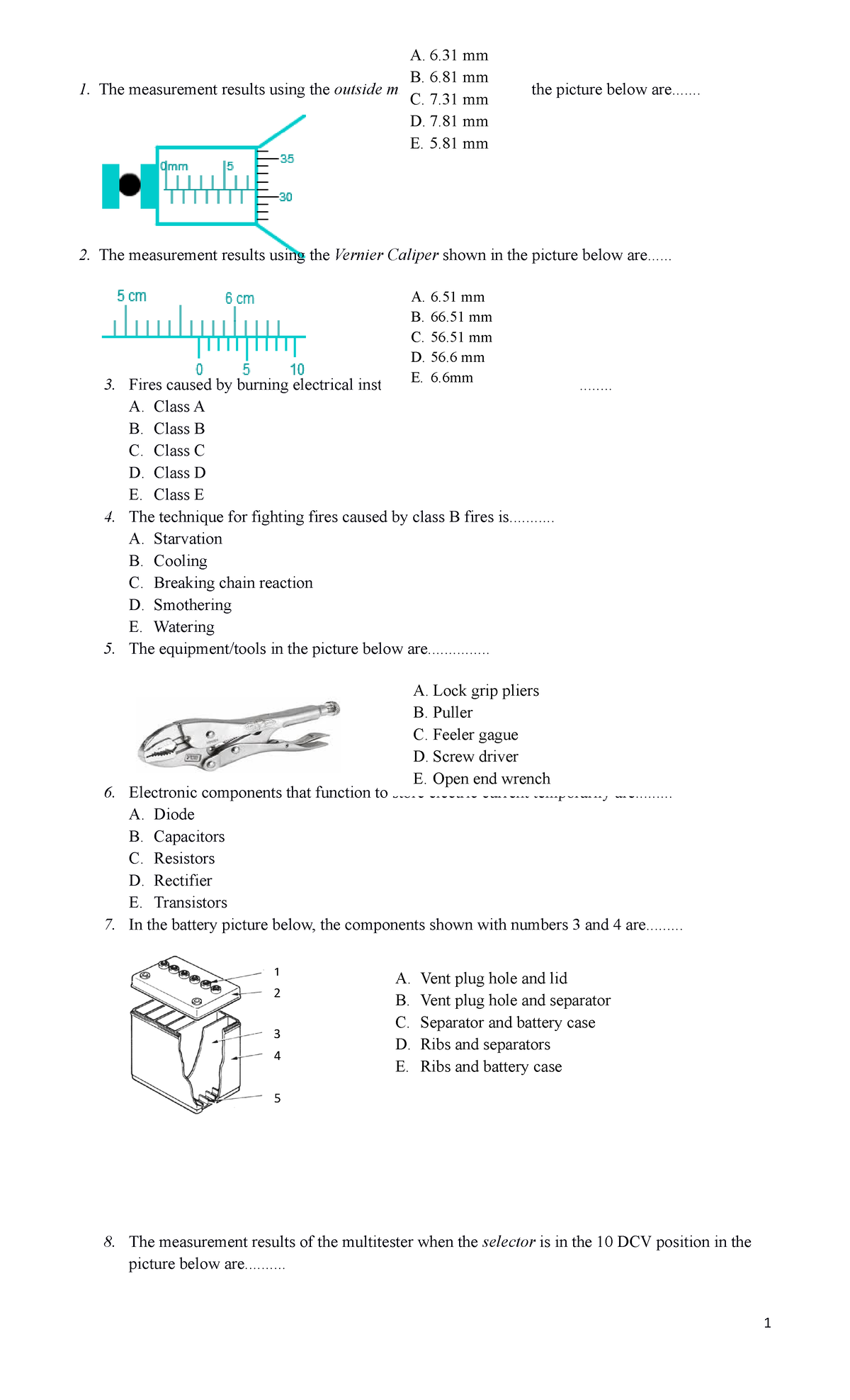 Engine quiz 1. The measurement results using the outside micrometer