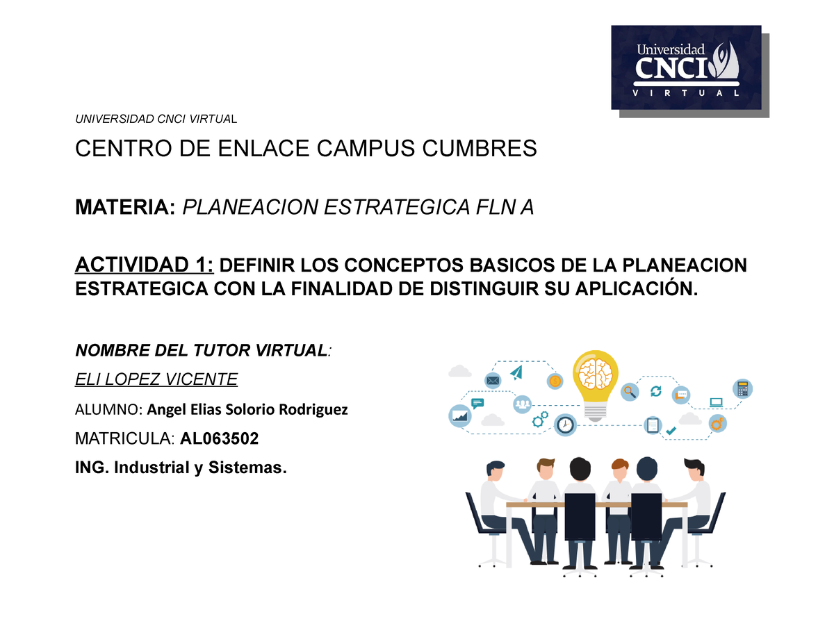 Actividad 1 Planeacion Estrategica - UNIVERSIDAD CNCI VIRTUAL CENTRO DE ...