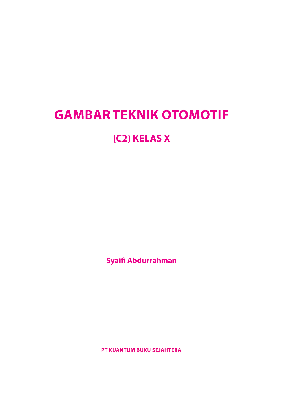 43 - Coba - GAMBAR TEKNIK OTOMOTIF (C2) KELAS X Syai Abdurrahman PT ...