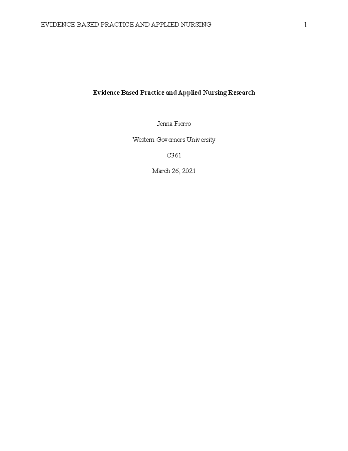 Evidence Based Practiceand Applied Nursing Research - Evidence Based ...