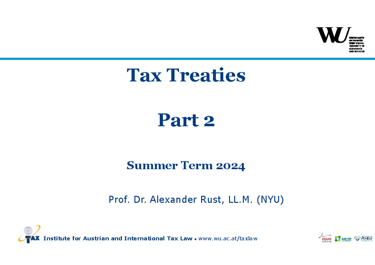 Tax Treaties Part 2 - Tax Treaties Part 2 Summer Term 2024 Prof. Dr ...