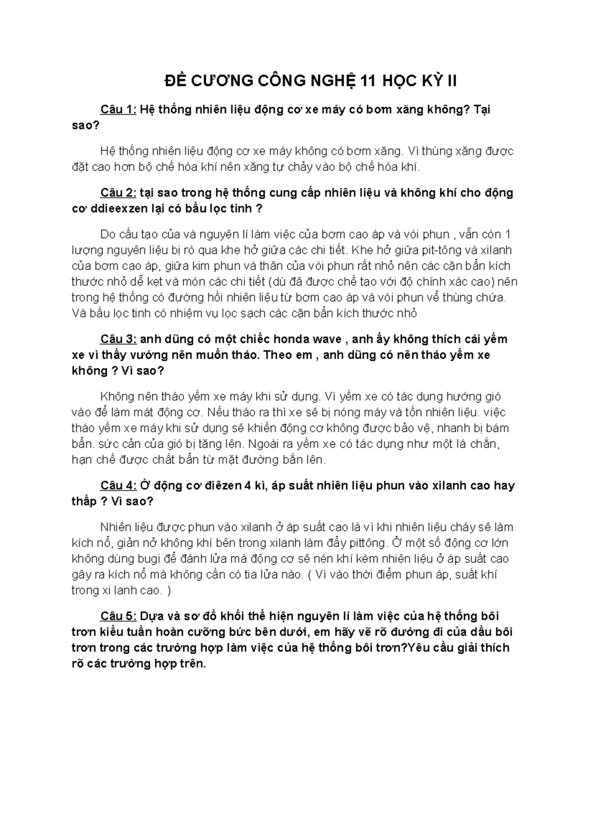 Đề cương công nghệ 11 học kỳ II - ĐỀ CƯƠNG CÔNG NGHỆ 11 HỌC KỲ II Câu 1: Hệ thống nhiên liệu động cơ - Studocu