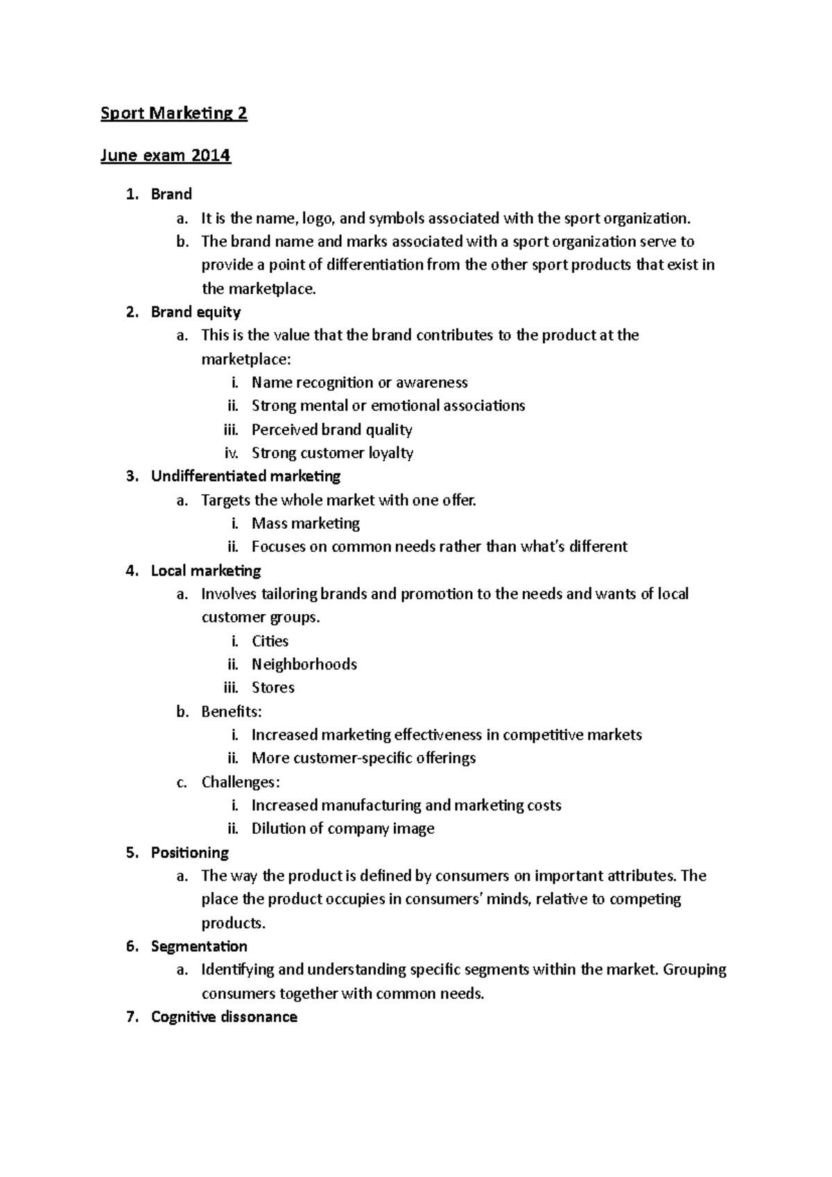 Sport Marketing 2 Brand a. It is the name, logo, and symbols