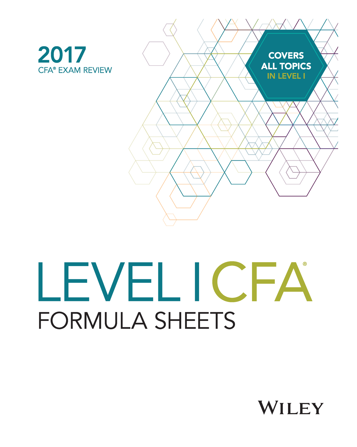 Wiley CFA Level I Formula Sheets - Copyright © 2017 by John Wiley