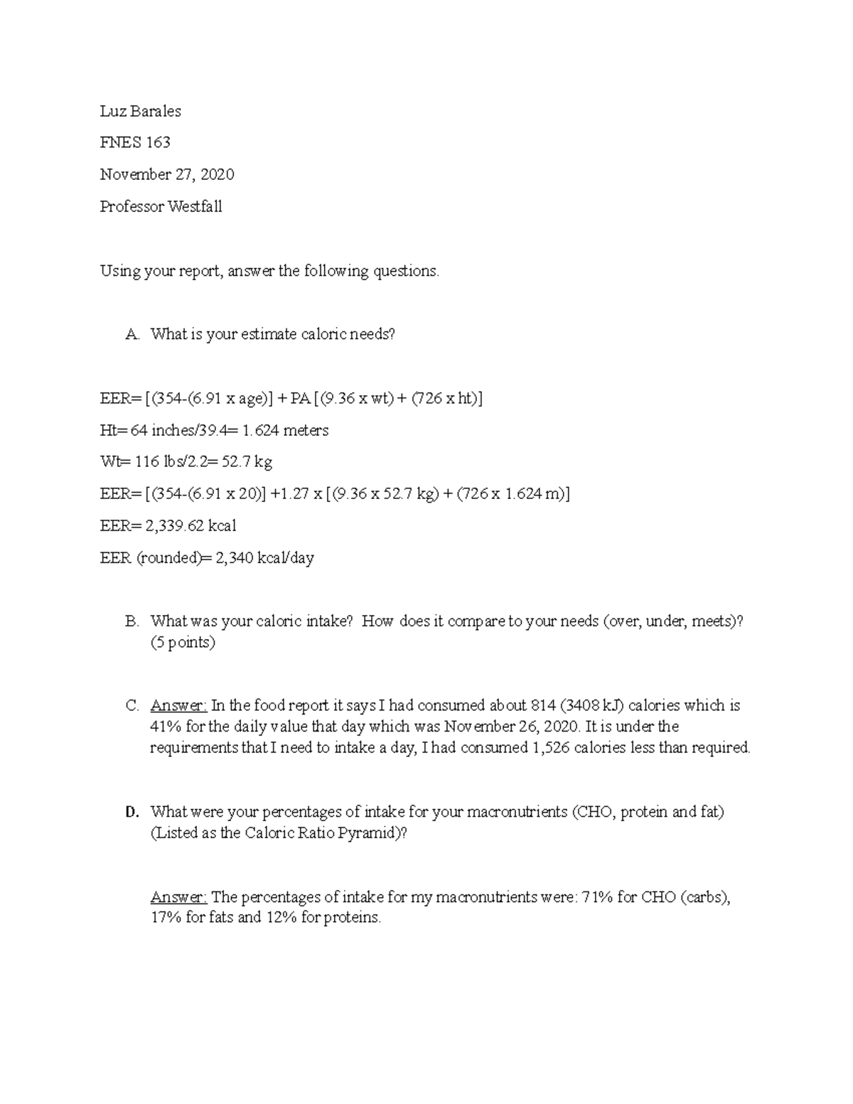 Food log Food log assignment Luz Barales FNES 163 November 27, 2020