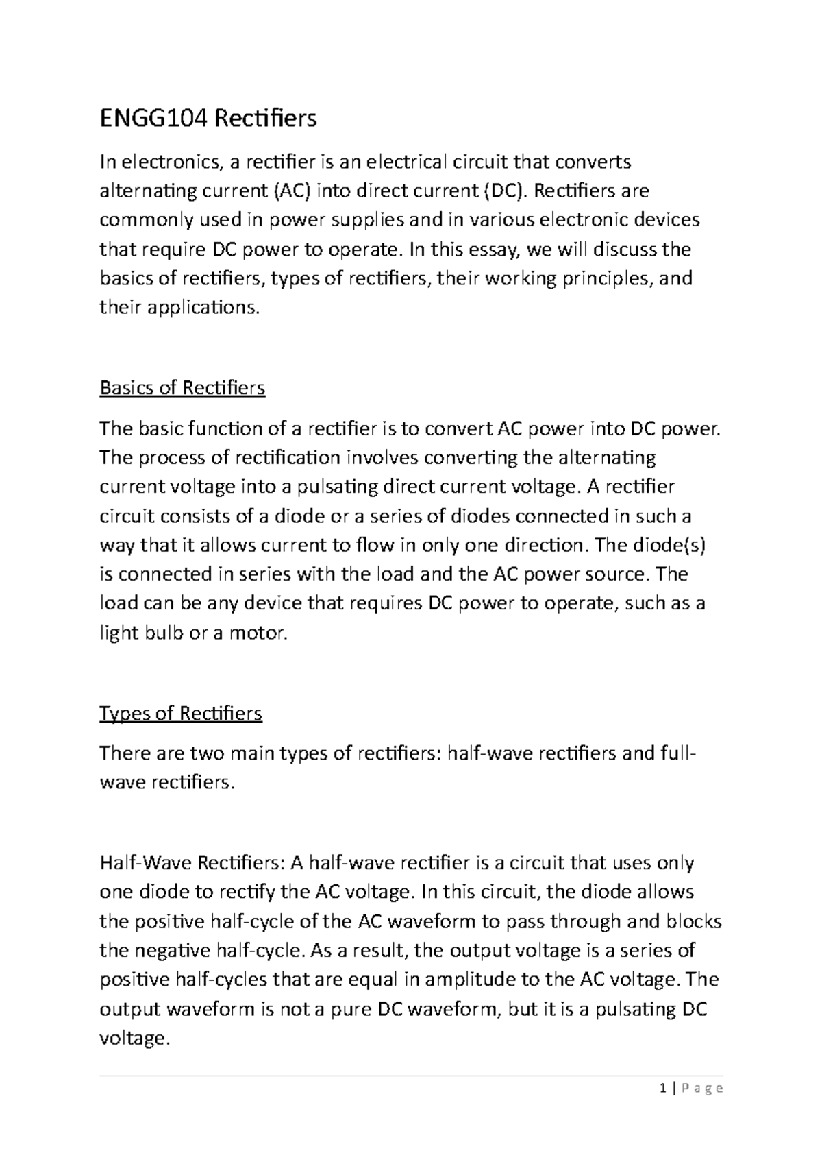 ENGG104 Rectifiers Rectifiers are commonly used in power supplies and