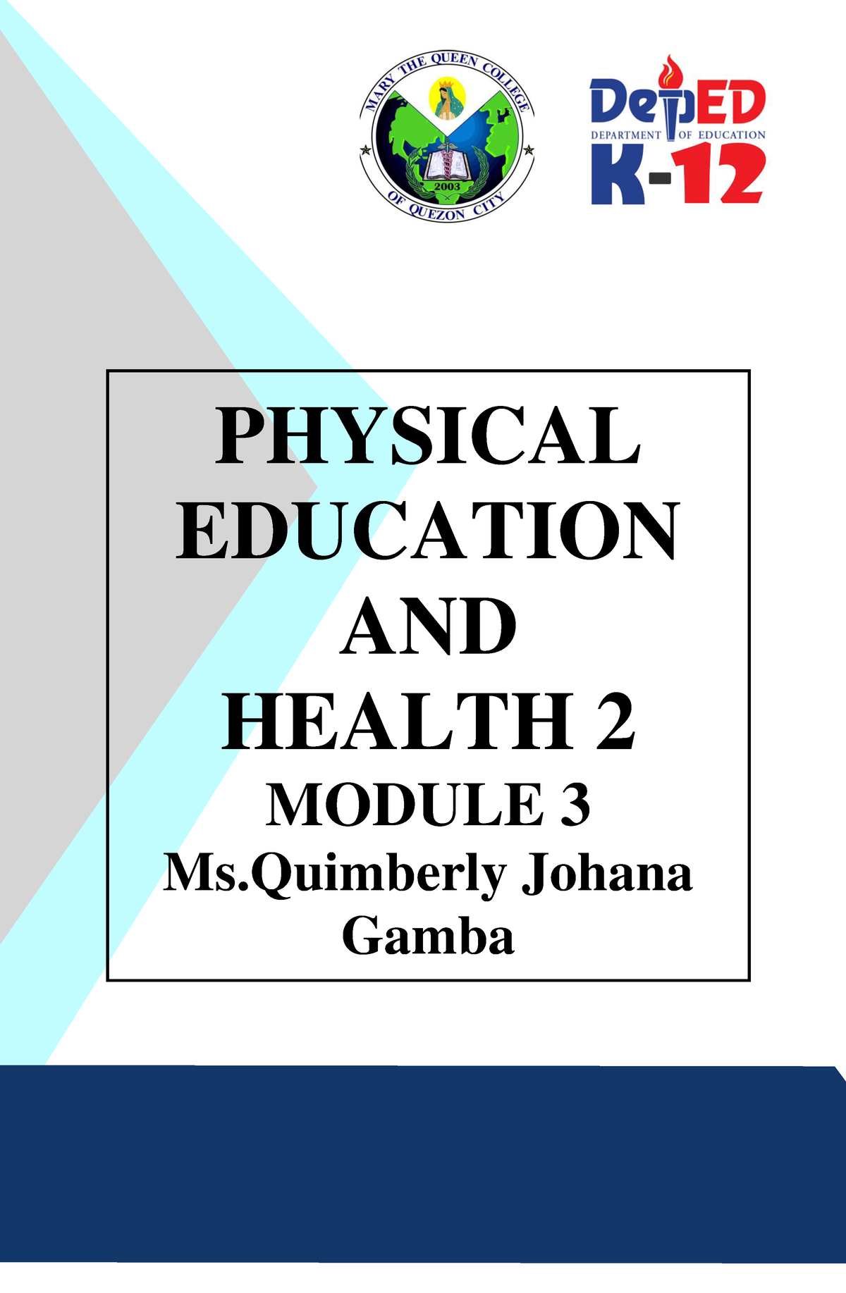 PE2- Module 3 - \ PHYSICAL EDUCATION AND HEALTH 2 MODULE 3 Ms Johana ...