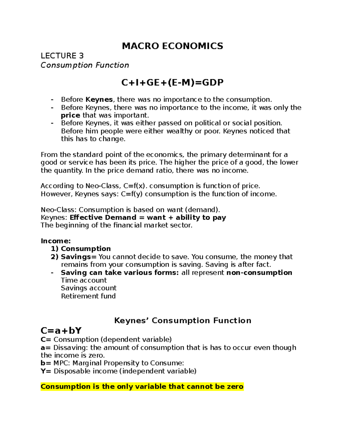 Lecture 3 - MACRO ECONOMICS LECTURE 3 Consumption Function C+I+GE+(E-M ...