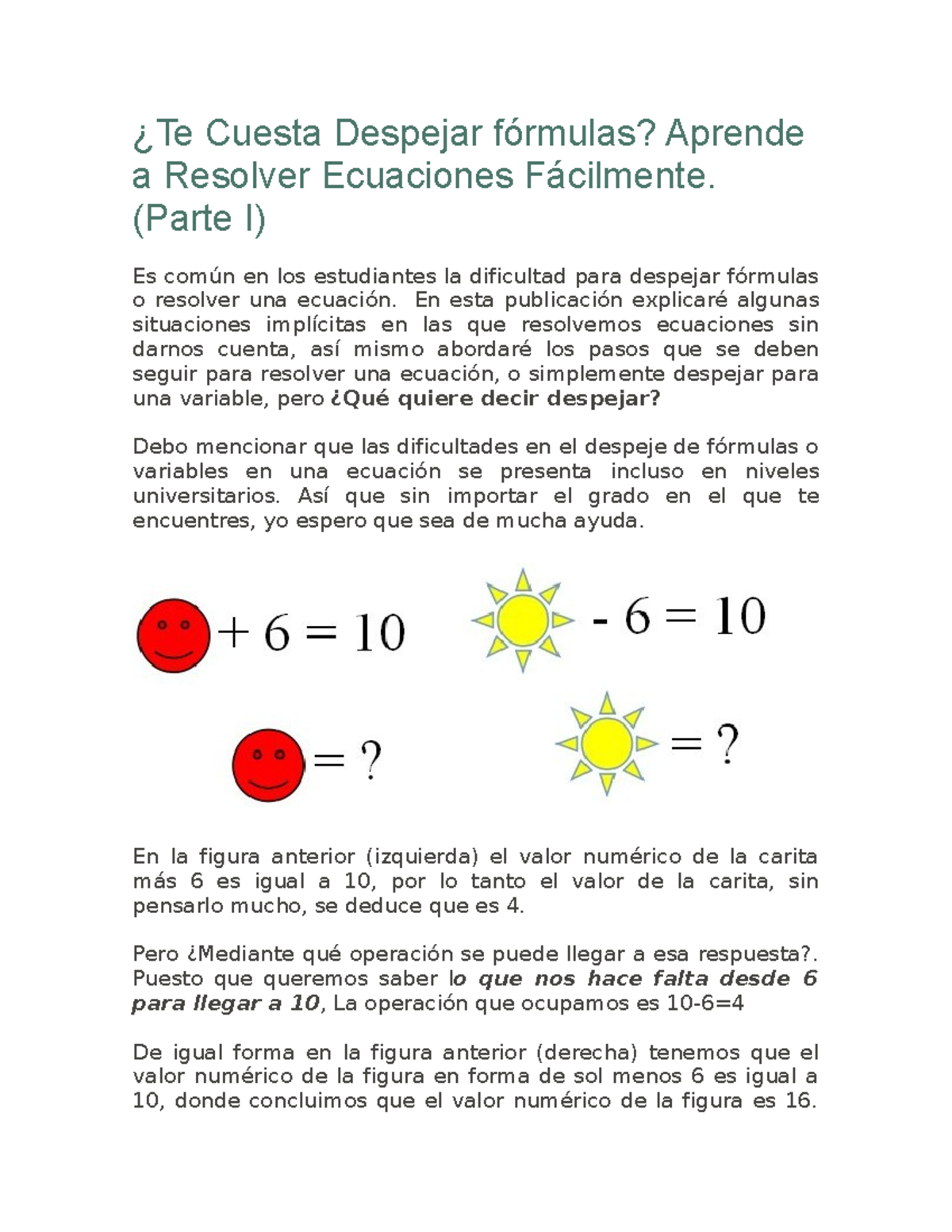 1. Te Cuesta Despejar fórmulas ¿Te Cuesta Despejar fórmulas? Aprende a Resolver Ecuaciones