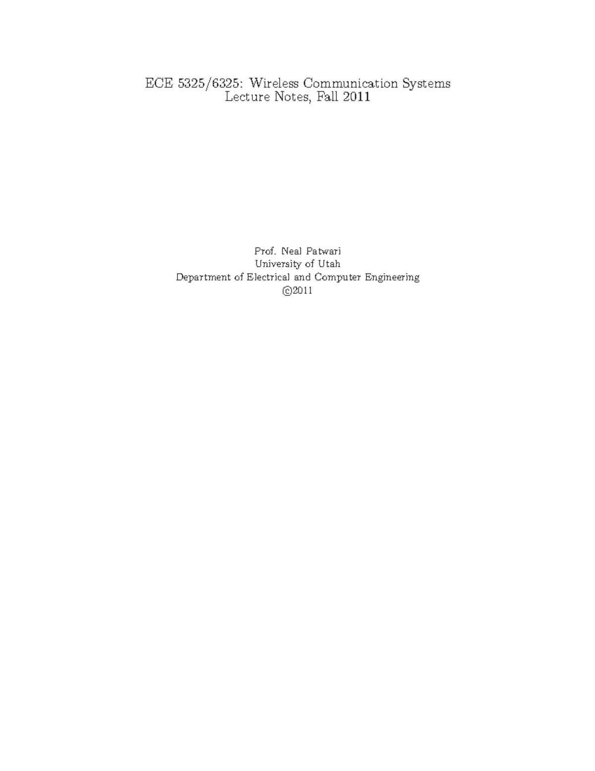 Lecture Notes, Lecture All - ECE 5325/6325: Wireless Communication ...