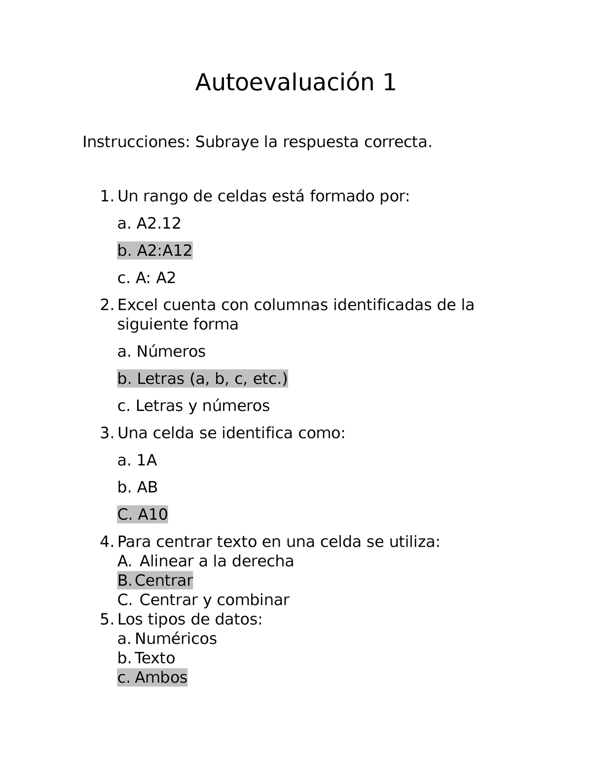 Autoevaluación 1 - Copia - Autoevaluación 1 Instrucciones: Subraye La ...