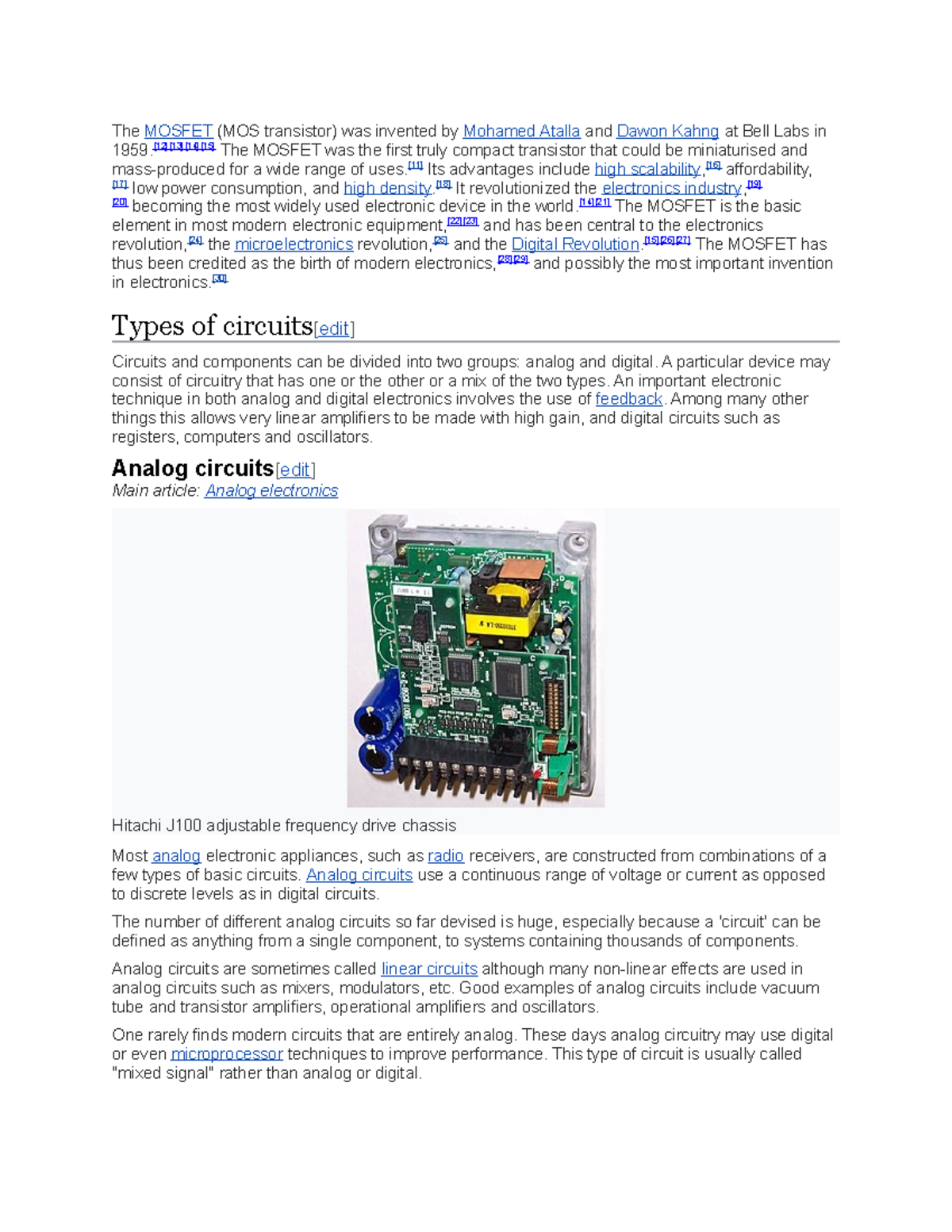 Circuits The MOSFET (MOS transistor) was invented by Mohamed Atalla