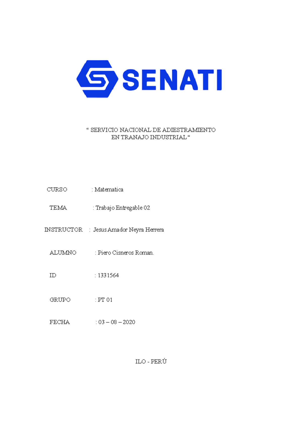 Trabjo Entregable 02 - “ SERVICIO NACIONAL DE ADIESTRAMIENTO EN TRANAJO ...