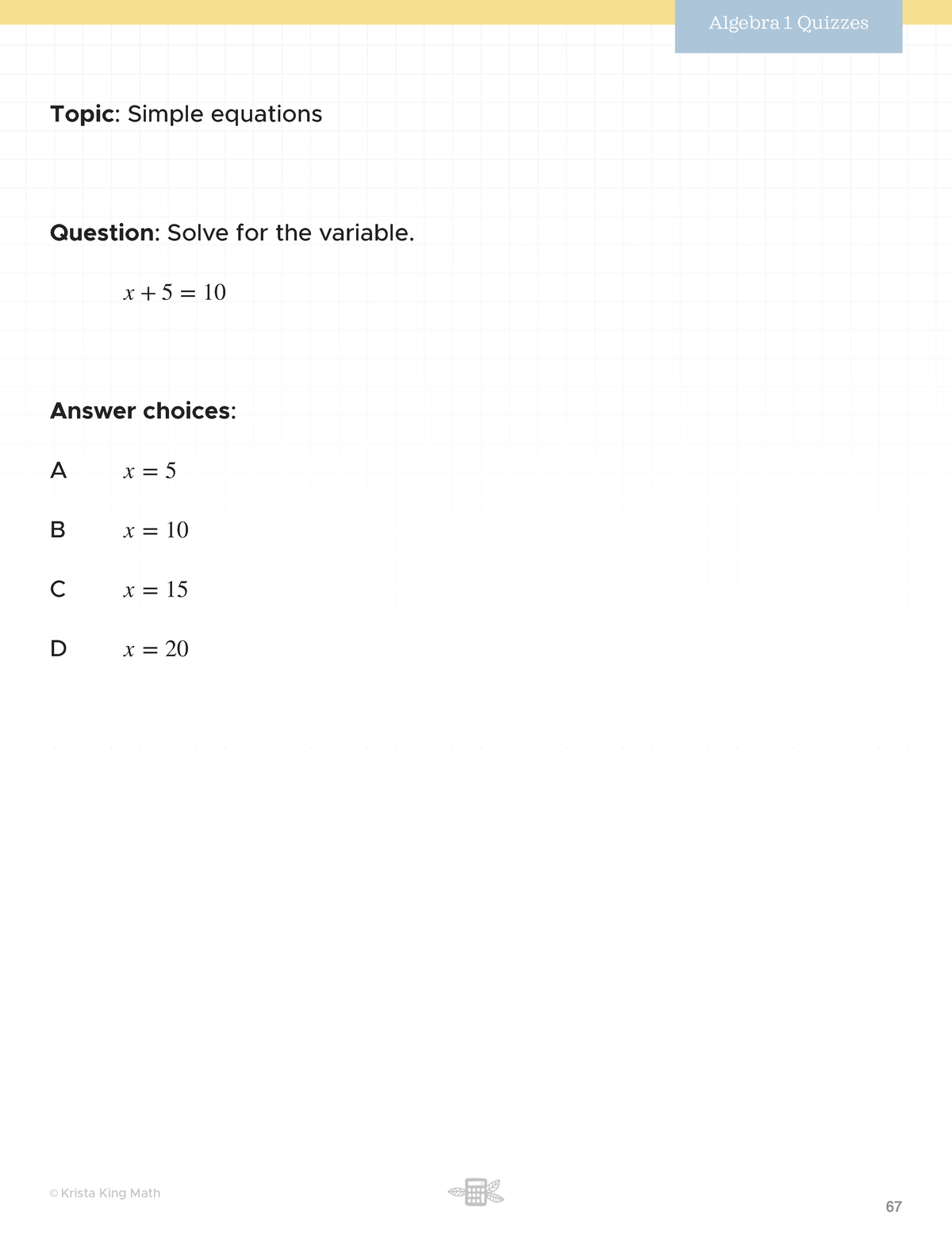 03 Simple equations - asdas - Topic: Simple equations Question: Solve for  the variable. x + 5 = 10 - Studocu