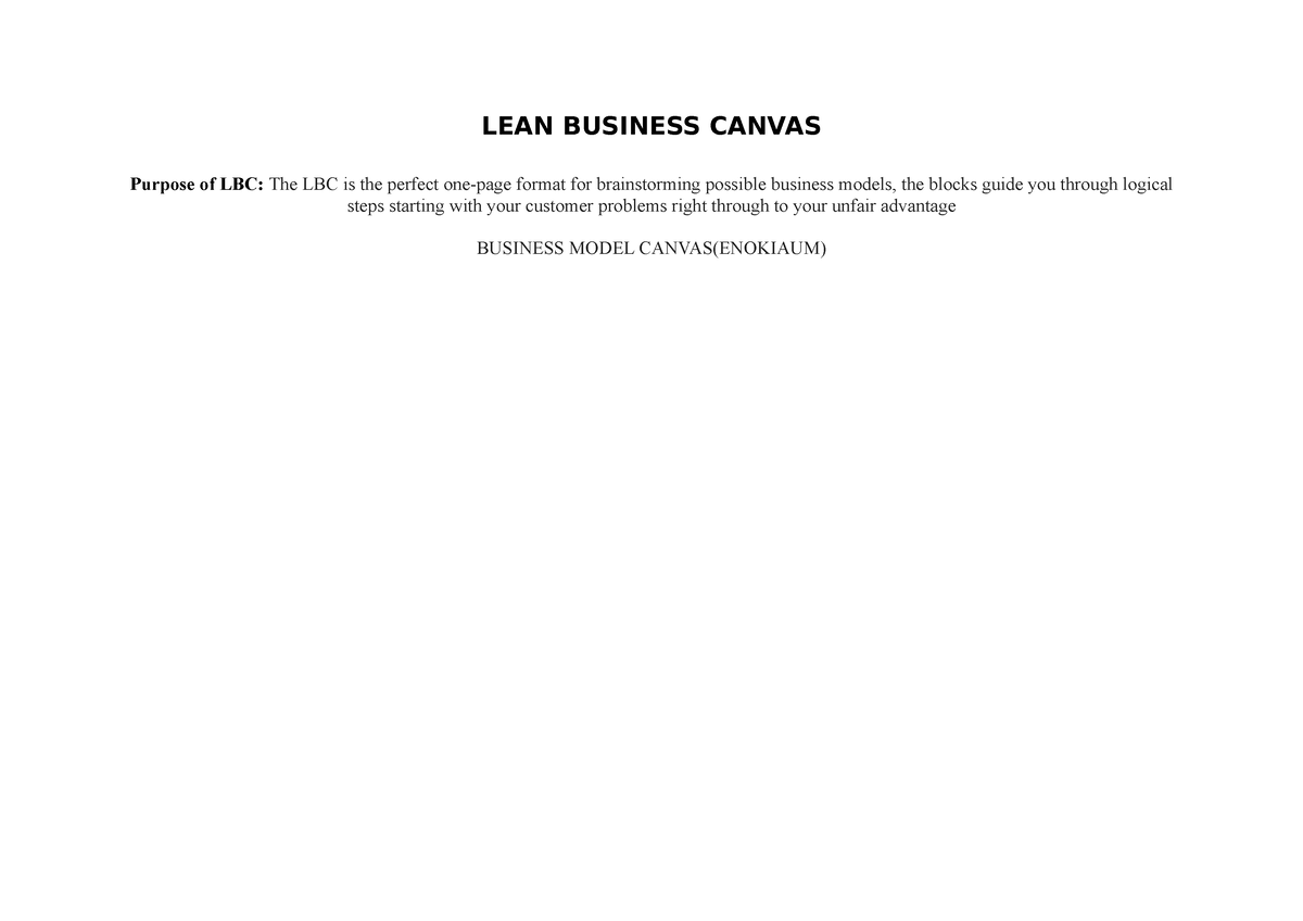 Guideline Lean Business Canvas Lean Business Canvas Purpose Of Lbc The Lbc Is The Perfect 5051