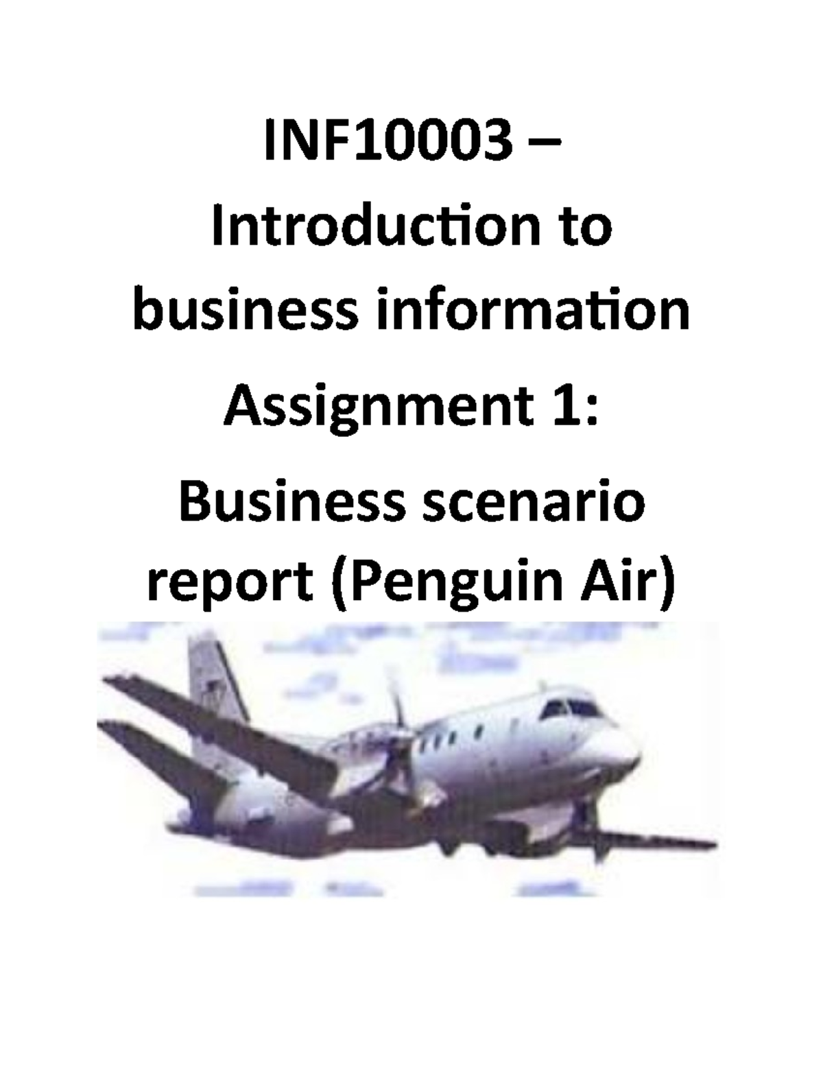 Inf10003 Things Alot Inf10003 Introduction To Business Information Assignment 1 Business