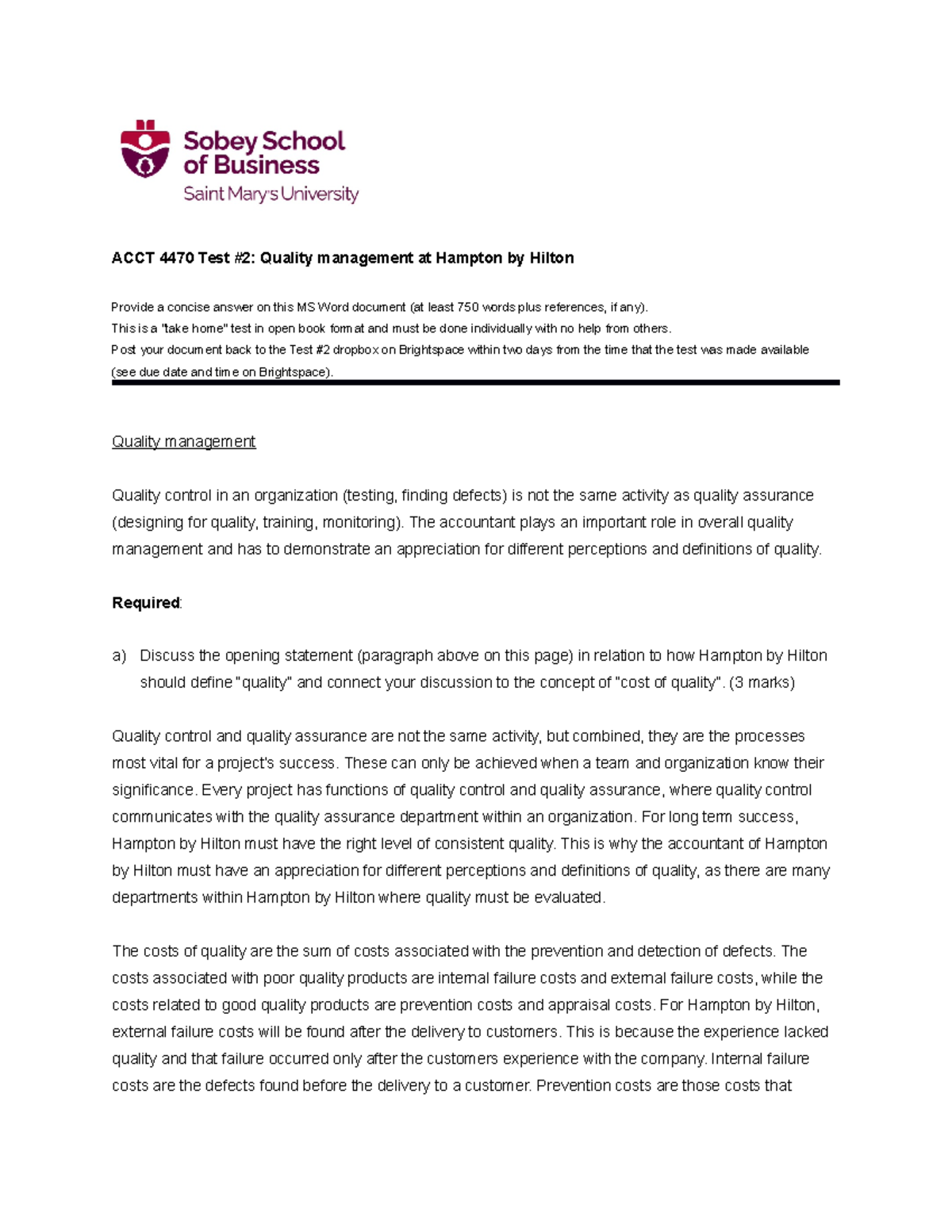 Test 2 Quality management This is a “take home” test in open book