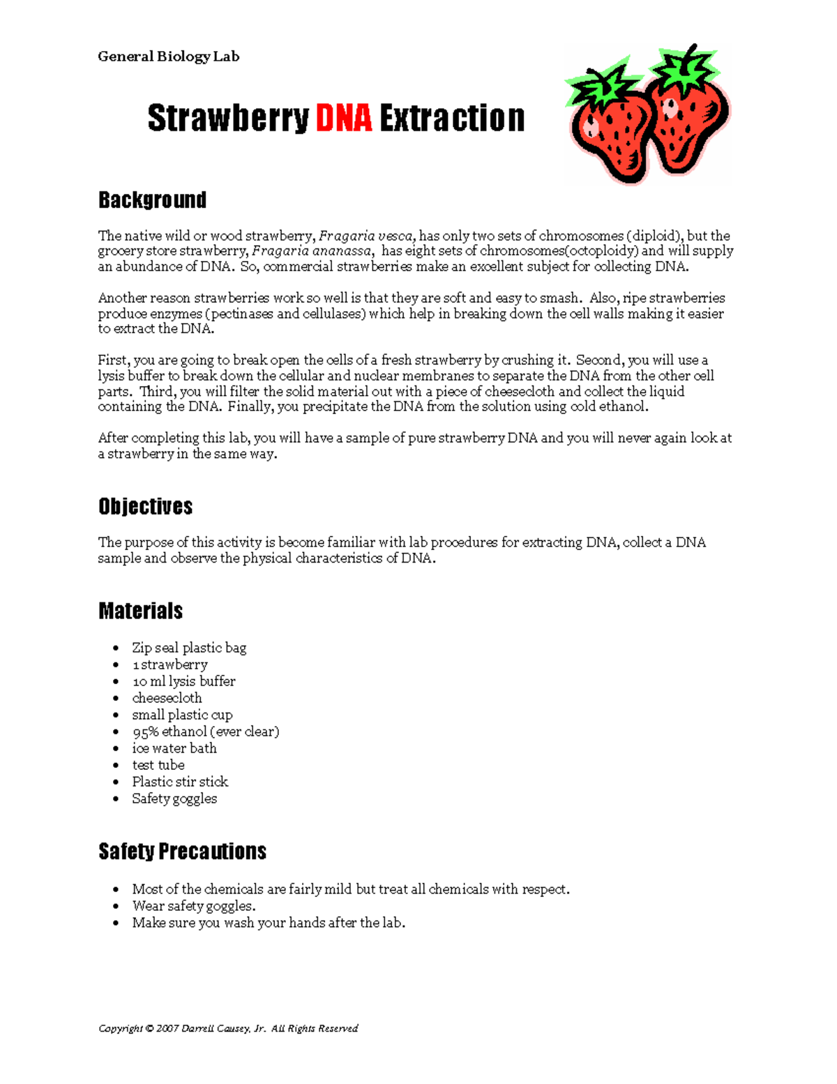 Berry dna Homework Copyright © 2007 Darrell Causey, Jr. All Rights