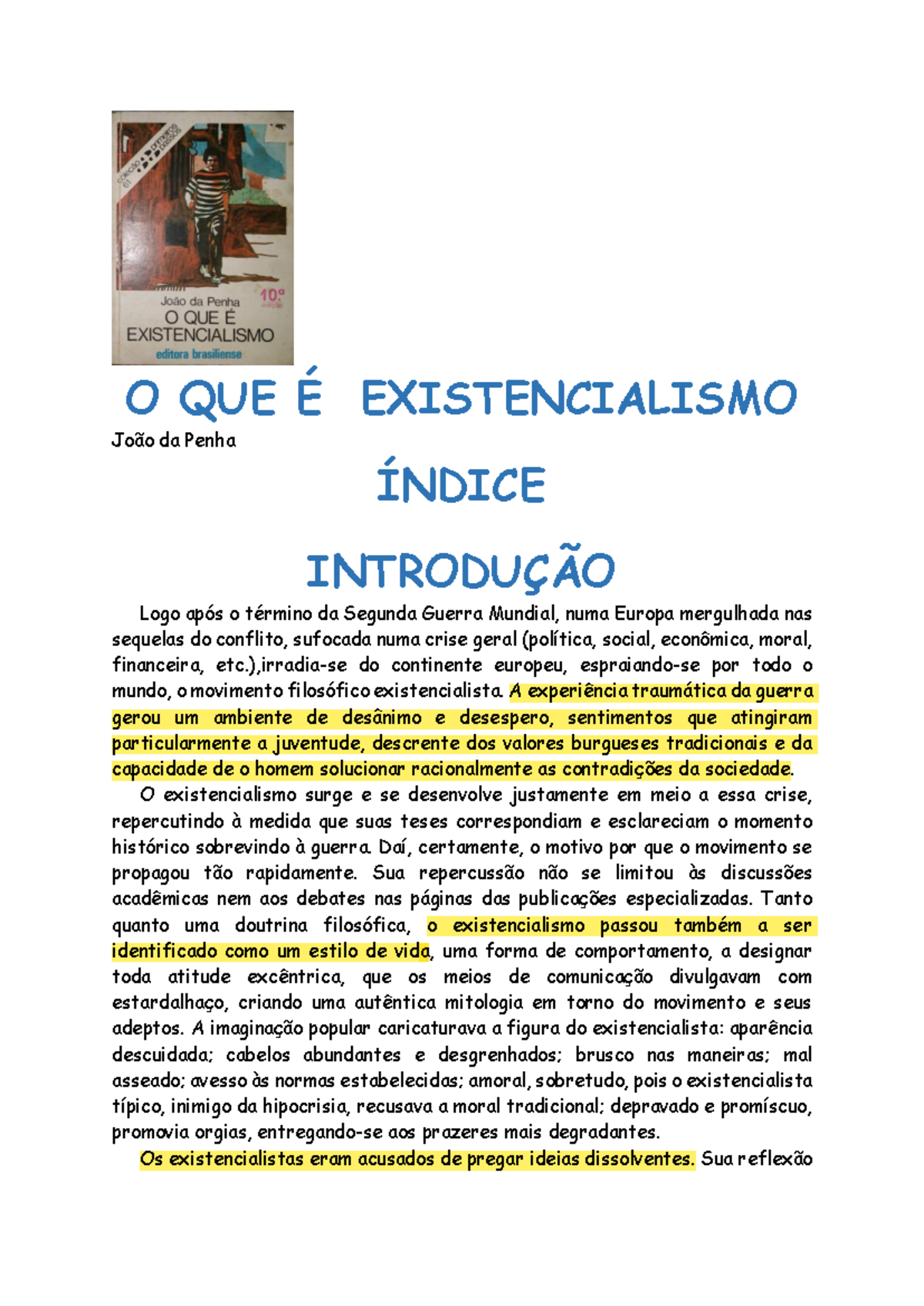 O que e existencialismo - joao da penha (joao da penha) - O QUE É ...