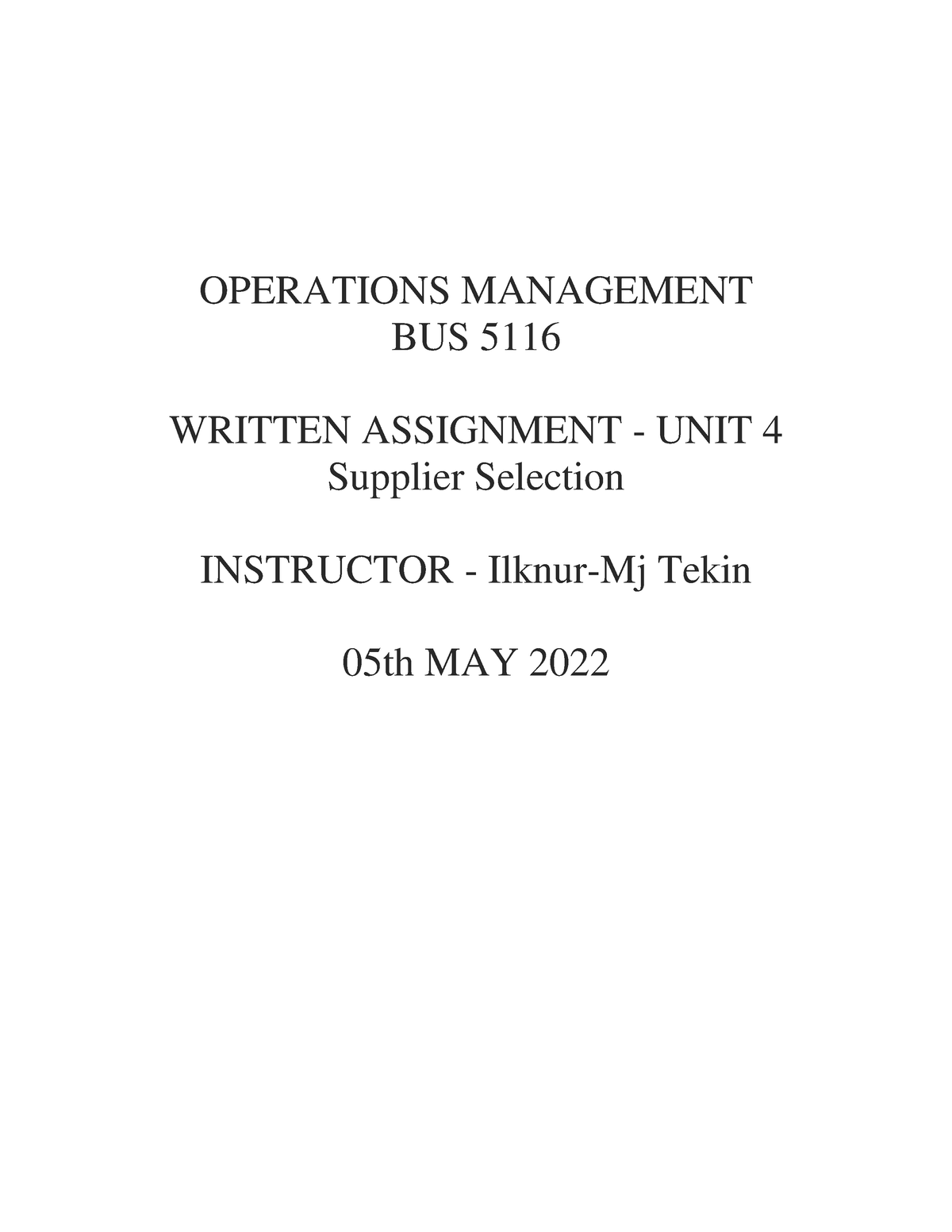 BUS 5116 WA UNIT 4 - WRITTEN ASIGNMENT FOR WEEK 4 - OPERATIONS ...