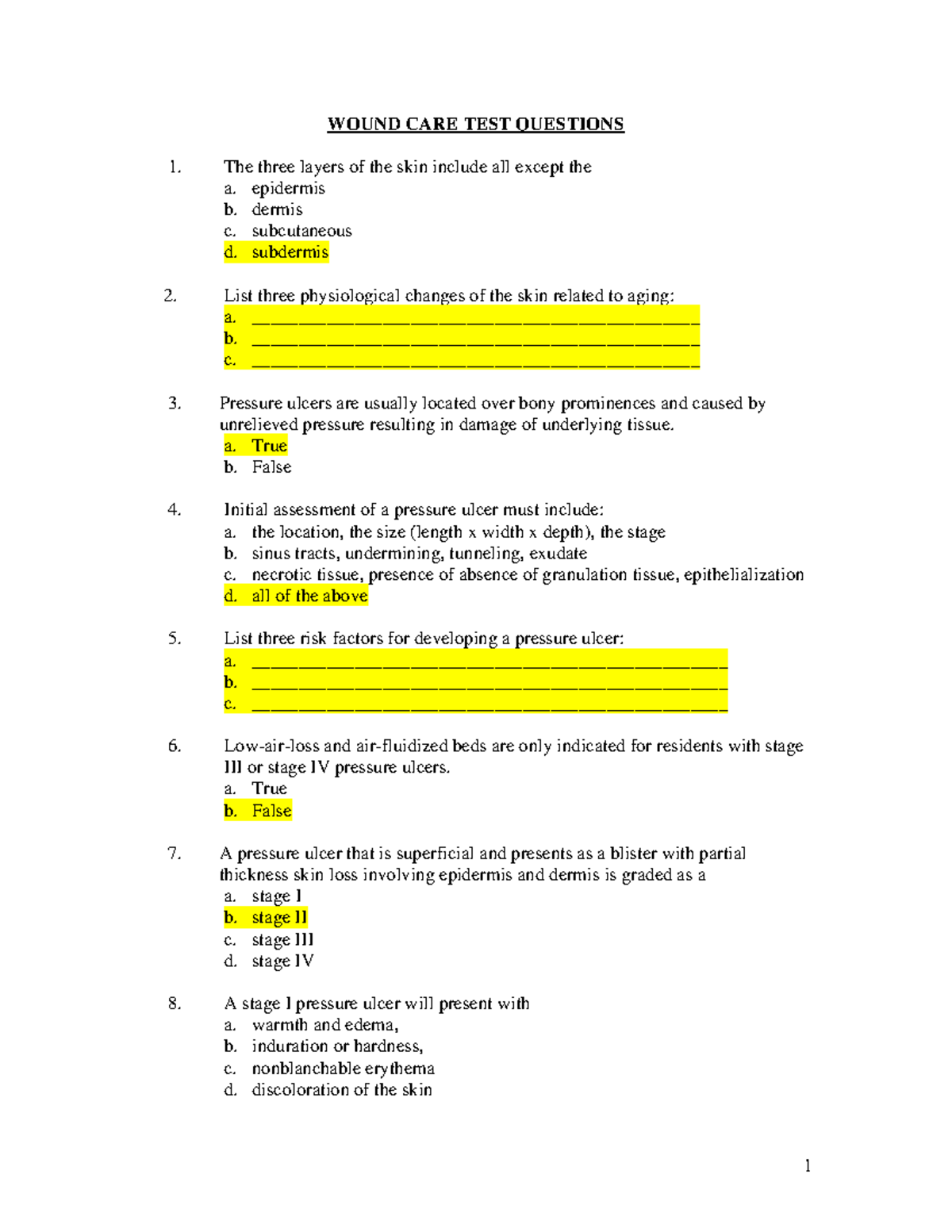 ANAPWoundTest wund WOUND CARE TEST QUESTIONS The three layers of