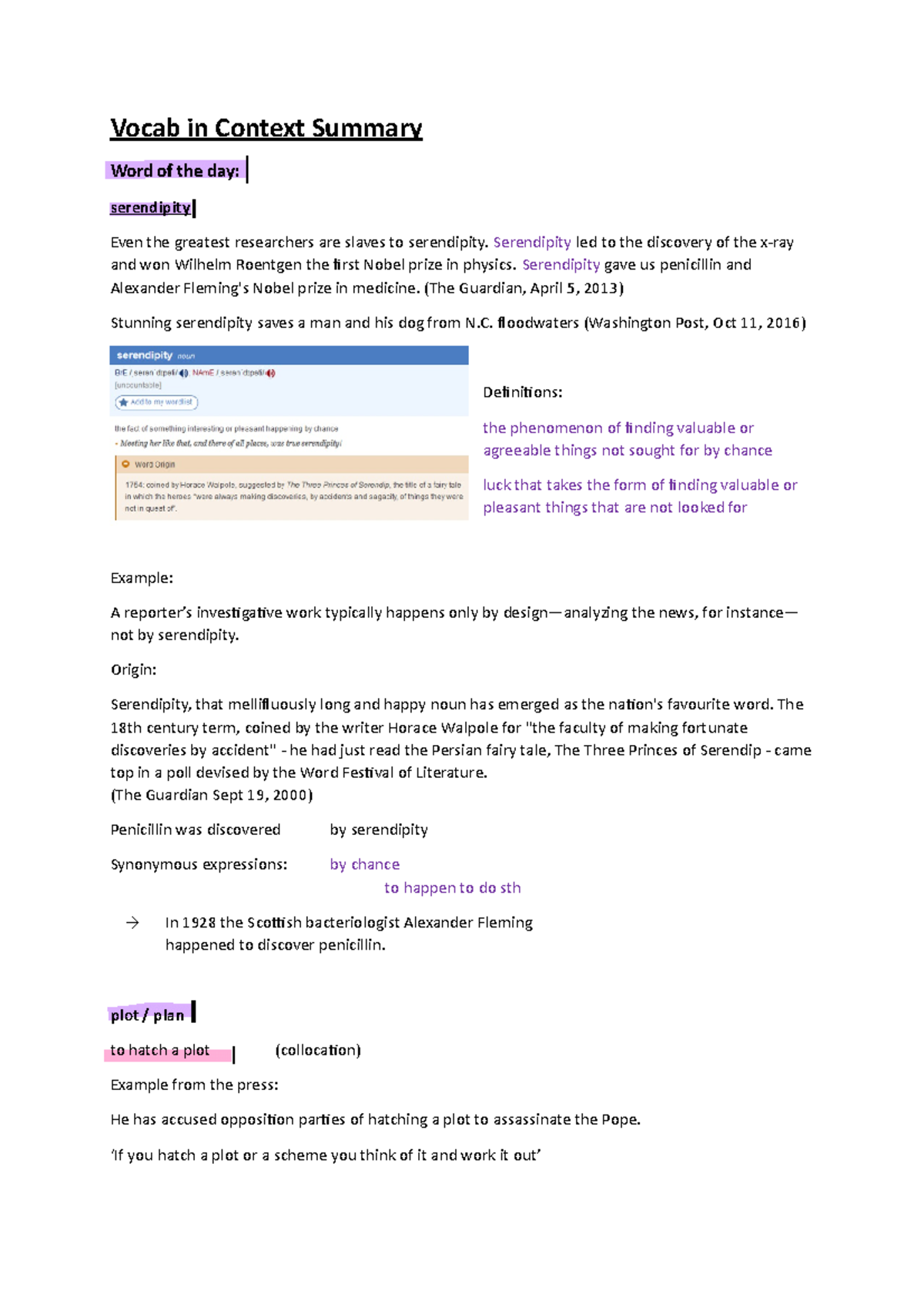 Vocab in Context Summary Serendipity led to the discovery of the x