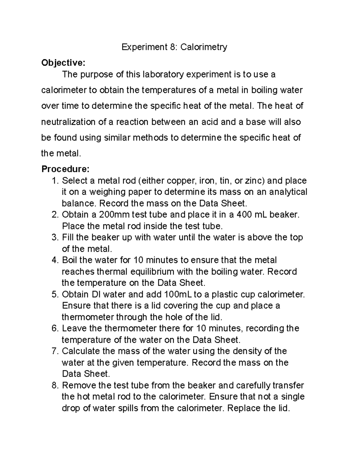 Experiment 8 PreLab Journal Experiment 8 Calorimetry Objective The
