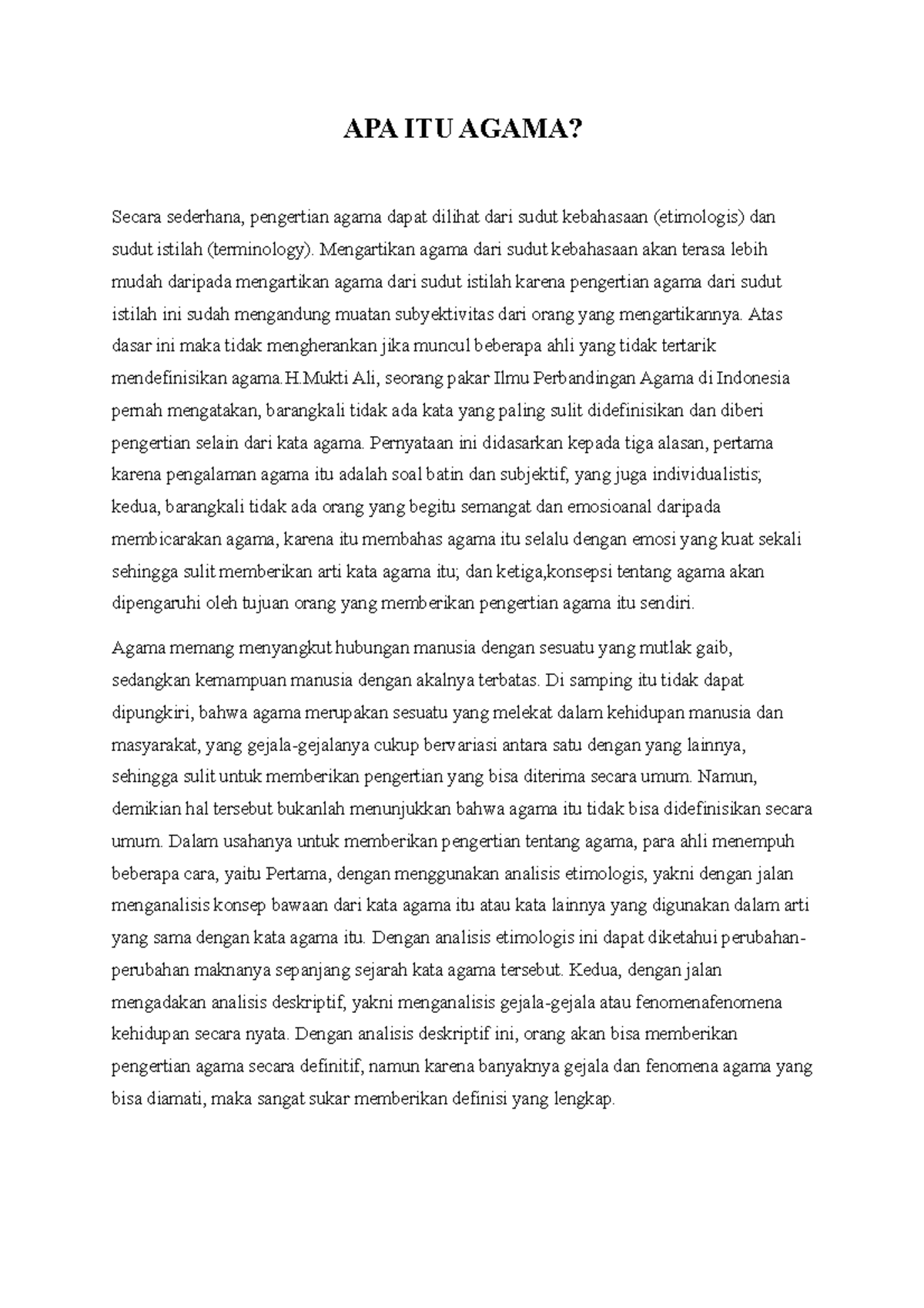 APA ITU Agama APA ITU AGAMA? Secara sederhana, pengertian agama dapat