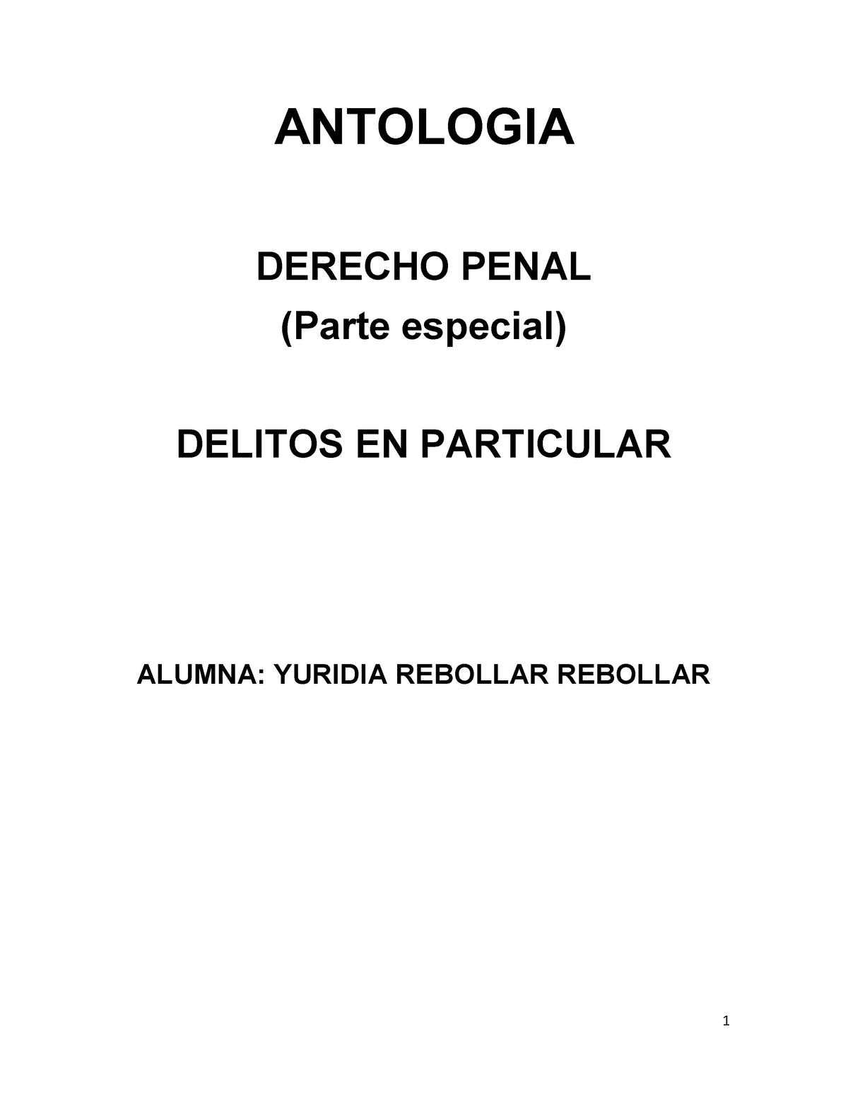 Derecho Penal Parte Especial Y Delitos EN Particular - ANTOLOGIA ...