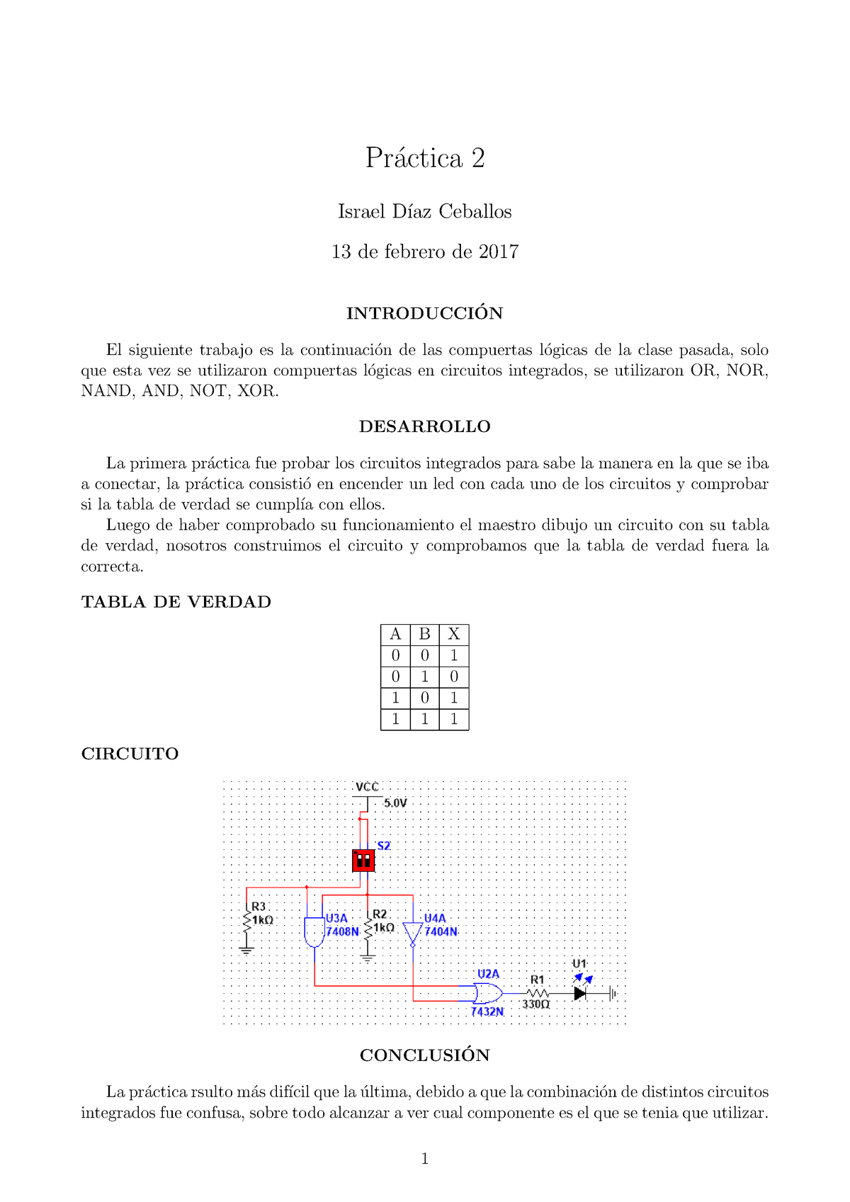 Practica 2 - El Siguiente Trabajo Es La Continuaci On De Las Compuertas ...