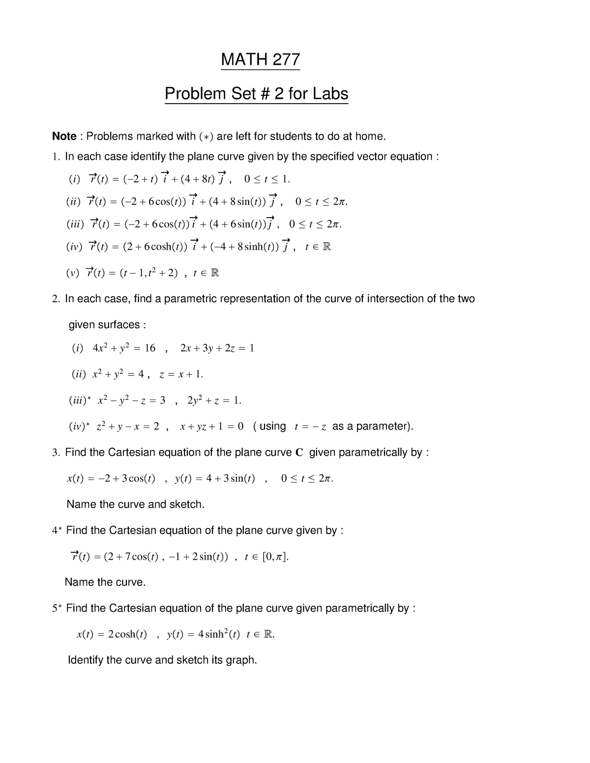 Lab 2 - Lab solution - MATH 277 Problem Set # 2 for Labs Note: Problems marked with are left for ...