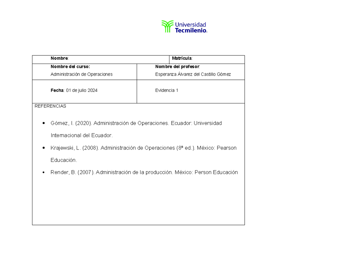 Act 1 Administracion de Operaciones - Nombre: Matrícula: Nombre del ...