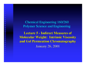 Lecture 19 - amazing notes - Chemical Engineering 160/ Polymer Science ...