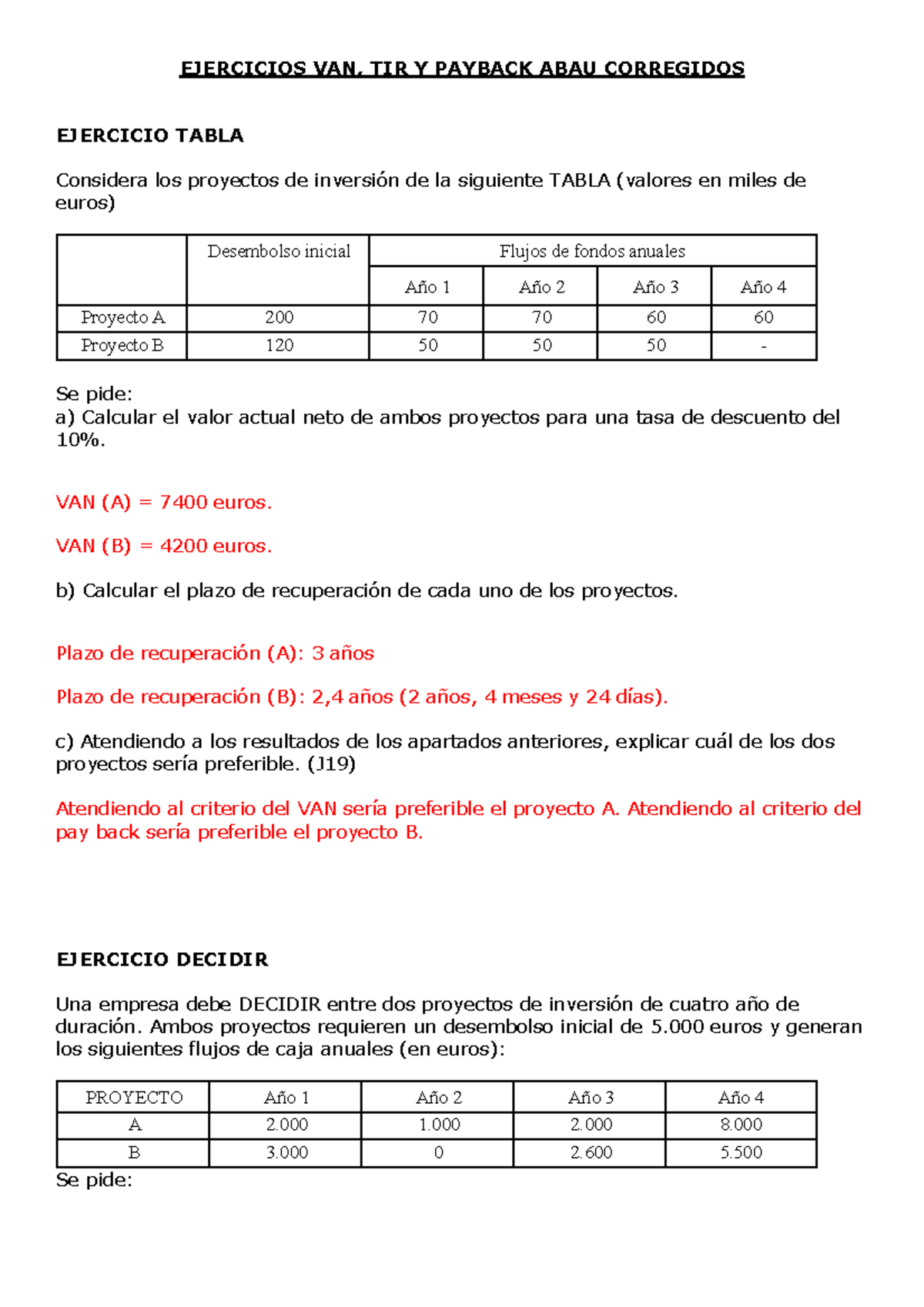 09 Ejercicios Corregidos VAN Y TIR ABAU - EJERCICIOS VAN, TIR Y PAYBACK ...