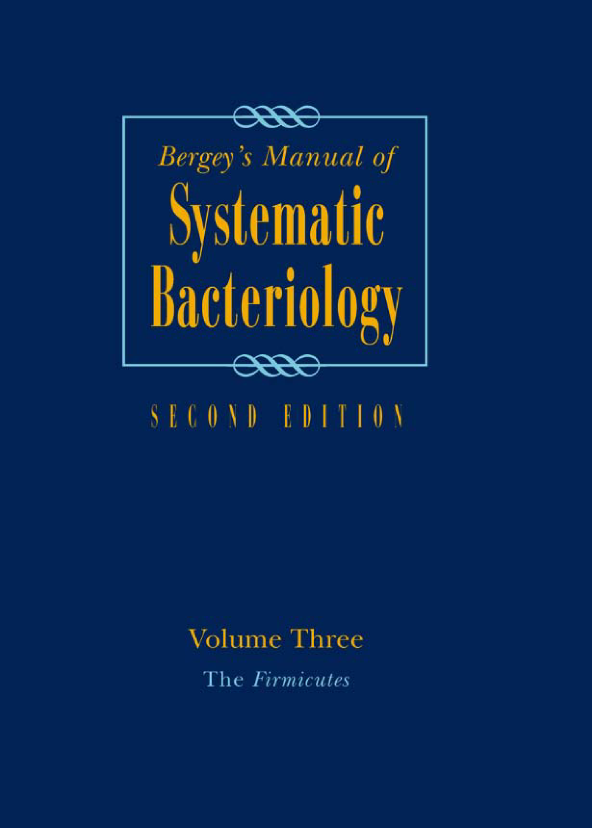 Bergey's Manual Of Systematic Bacteriology Volume 3 - BERGEY’S MANUAL ...