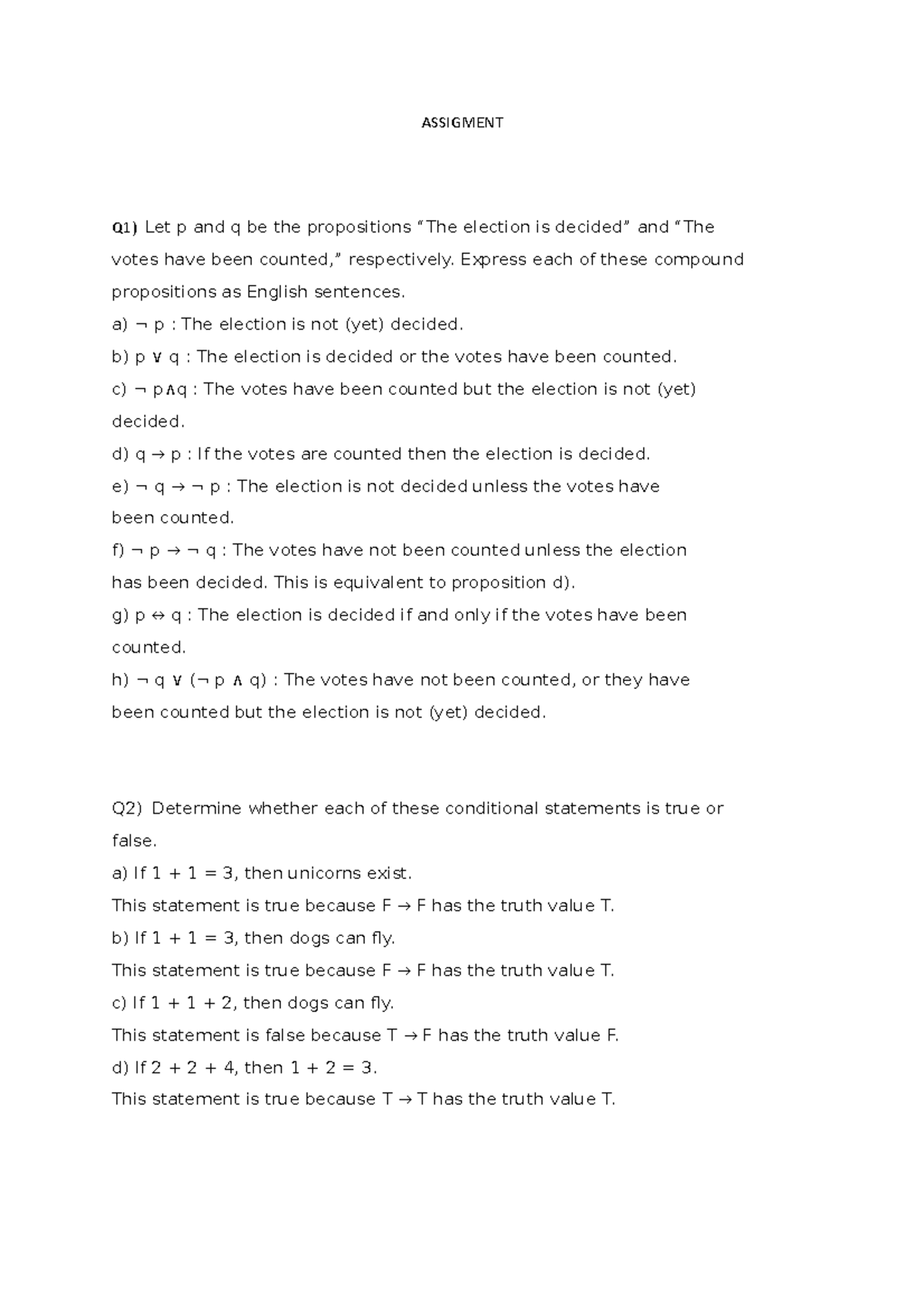 Discrete MATH Assigment 1 - ASSIGMENT Q1) Let p and q be the ...