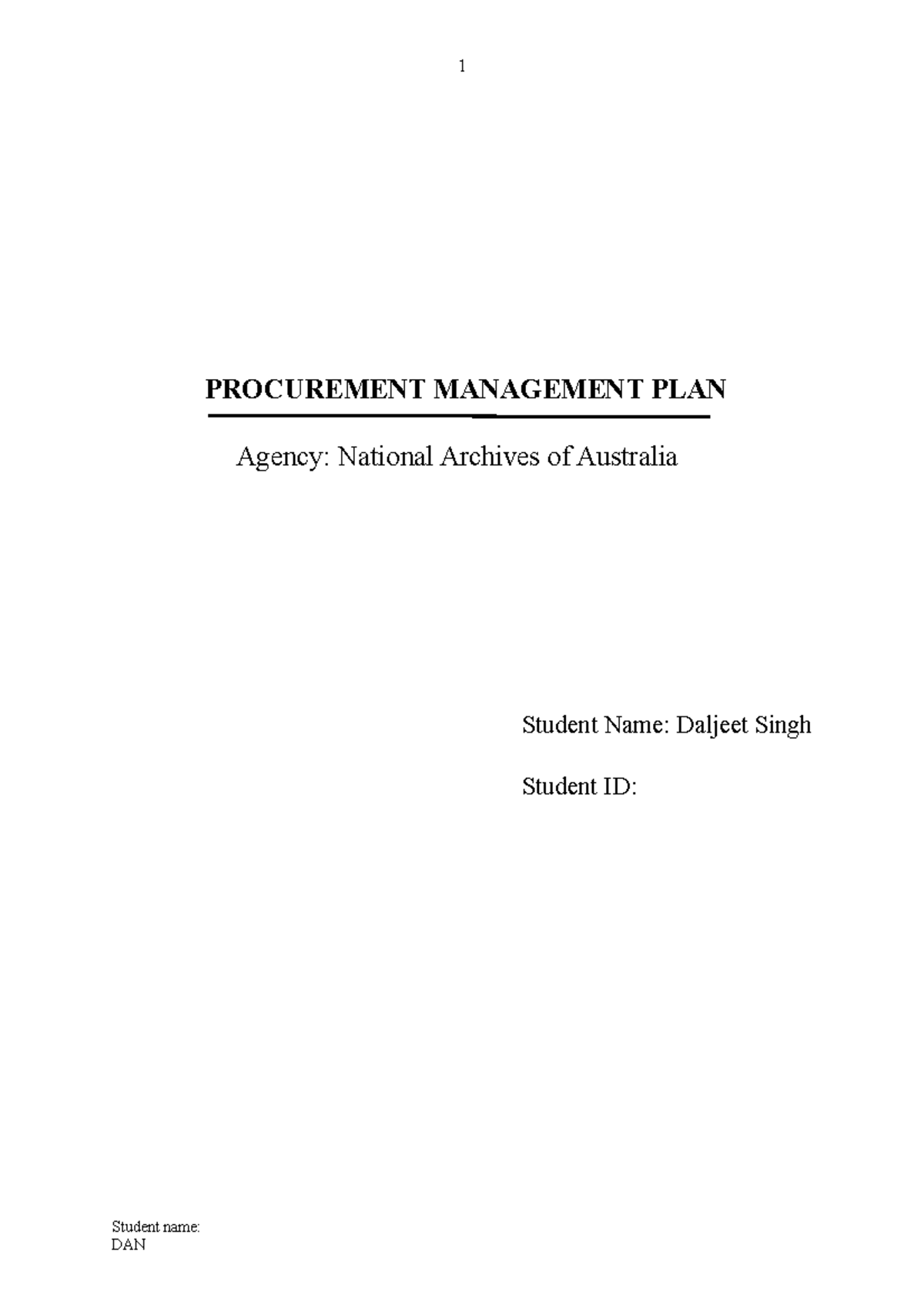 Daljit Bsbpmg 518 TASK 1 - PROCUREMENT MANAGEMENT PLAN Agency: National ...