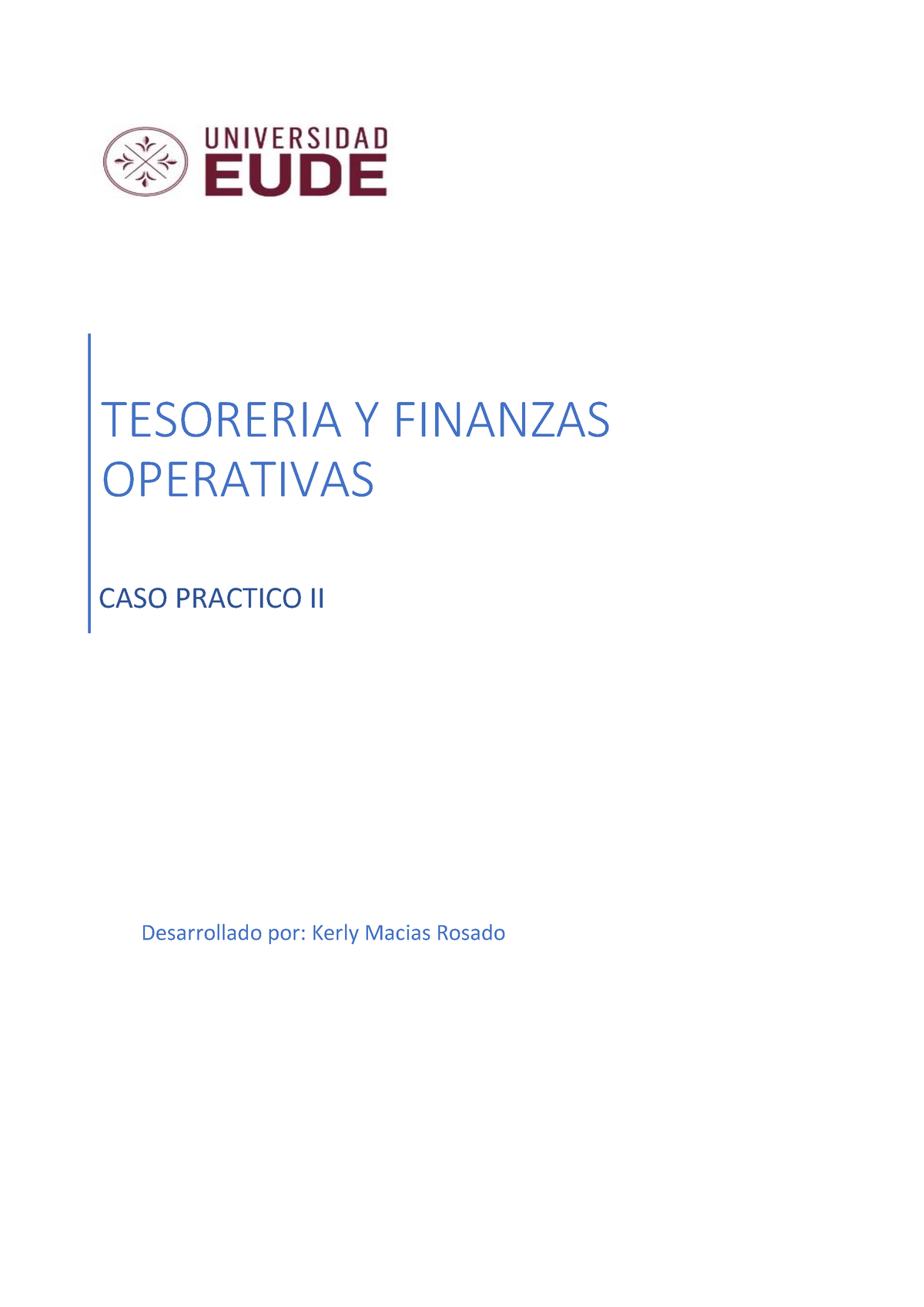 Caso Practico Ii Tesoreria Y Finanzas Operativas Tesoreria Y Finanzas Operativas Caso Practico 4949