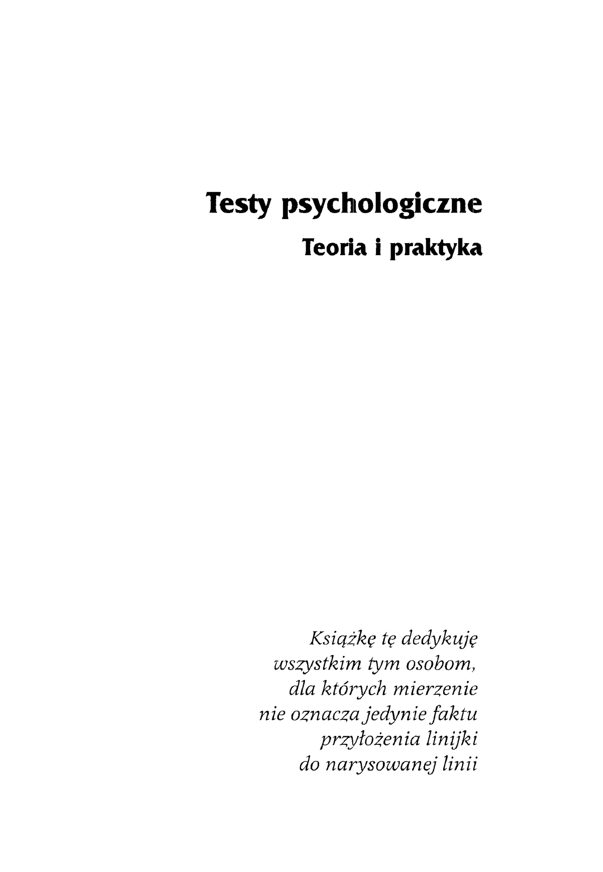 Hornowska E Testy Psychologiczne Teoria I Praktyka Testy Psychologiczne Teoria I Praktyka 7300