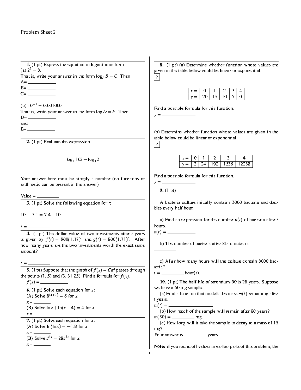 Problem Sheet 2 - (1 pt) Express the equation in logarithmic form (a) 2 3  =8. That is, write your - StuDocu