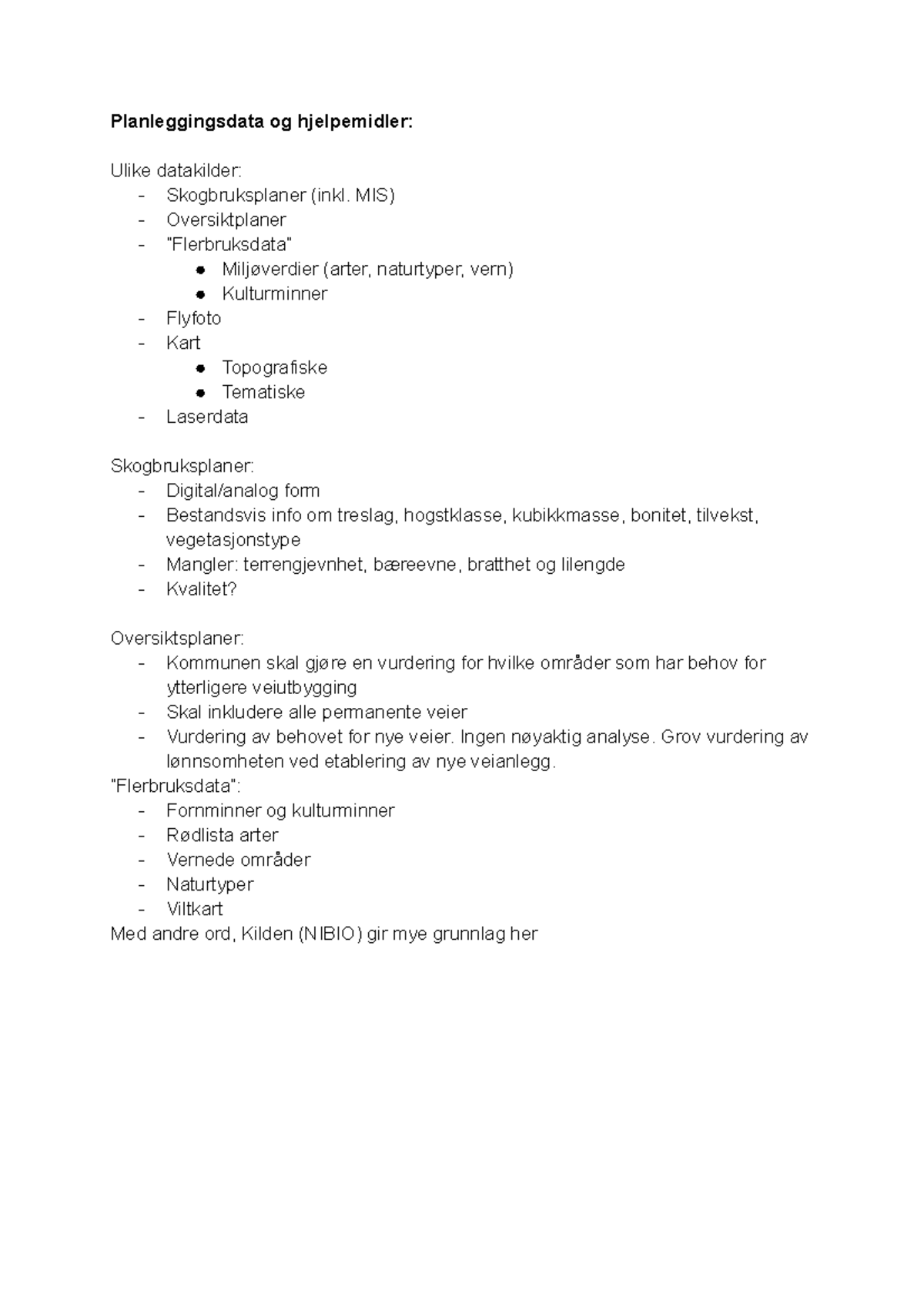 Skog240 - Forelesning 6 - Hjelpemidler og kostnader - Planleggingsdata ...