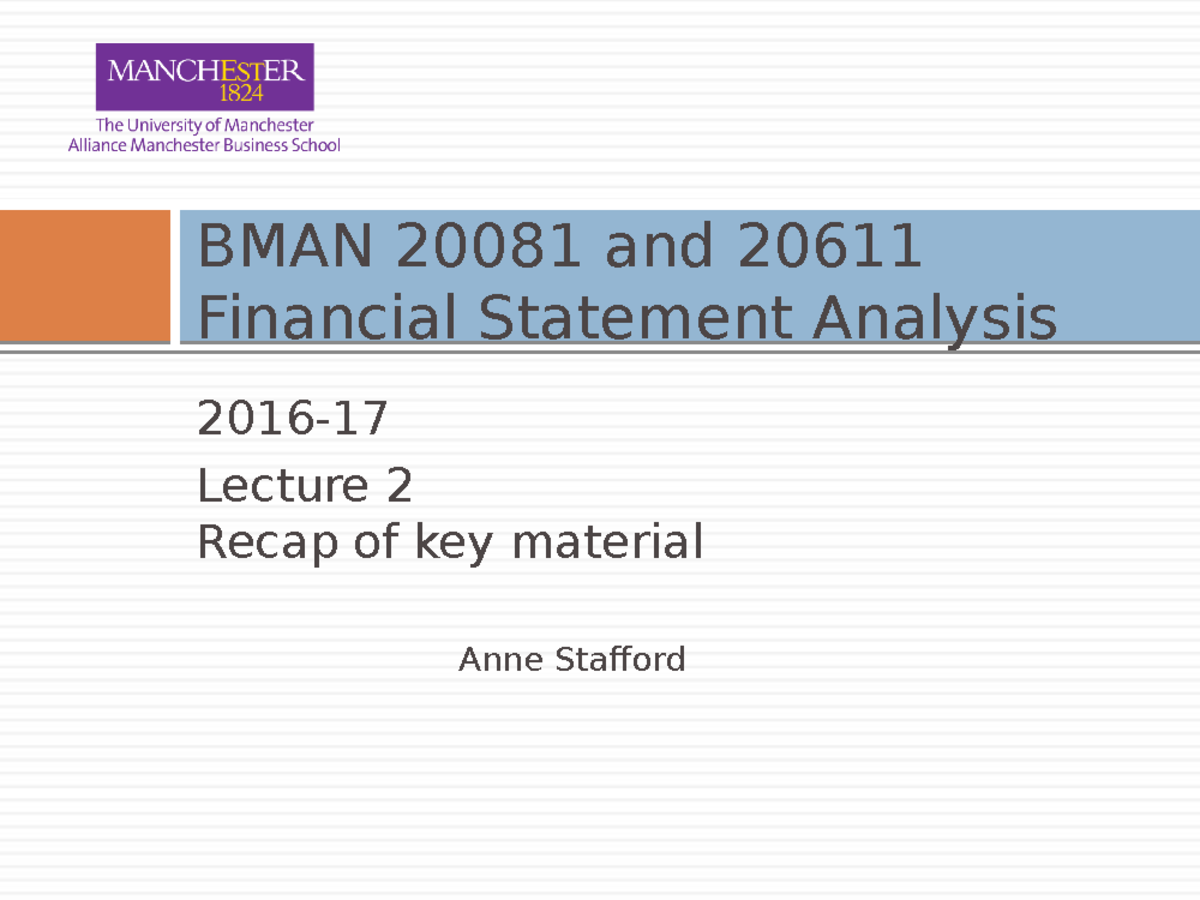 Financial Statement Analysis Lecture Notes, Lecture 2 - BMAN 20081 And ...