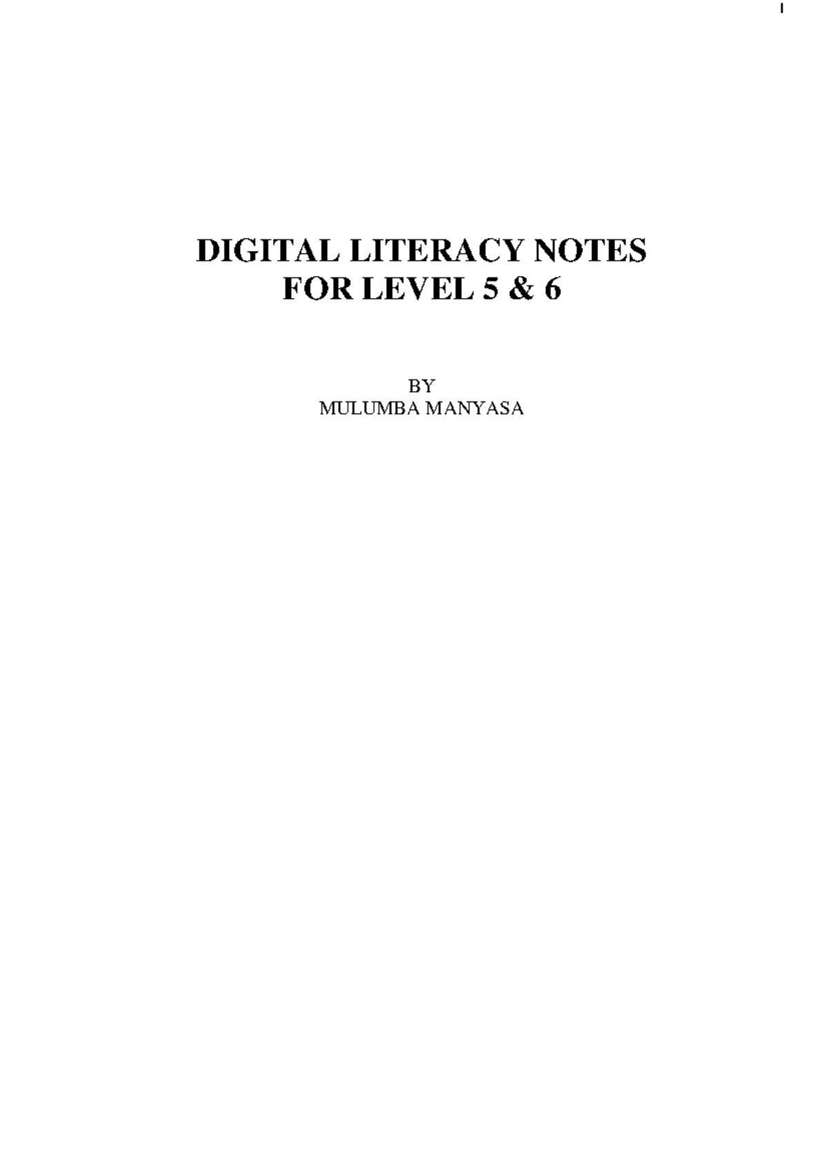 Digital-literacy-notes-level-5 & 6 - DIGITAL LITERACY NOTES FOR LEVEL 5 ...