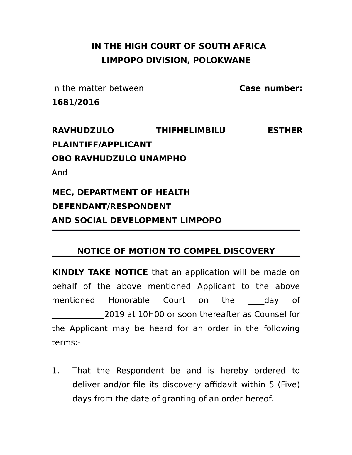 Notice TO Compel Discovery - IN THE HIGH COURT OF SOUTH AFRICA LIMPOPO ...