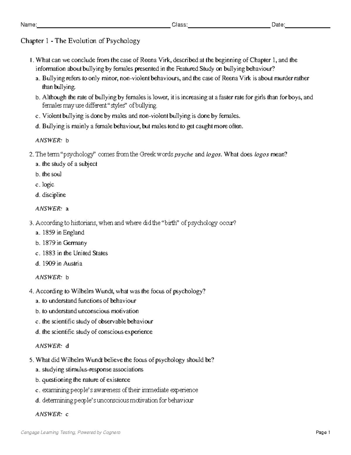 Chapter 1 The Evolution of Psychology - 1. What can we conclude from ...