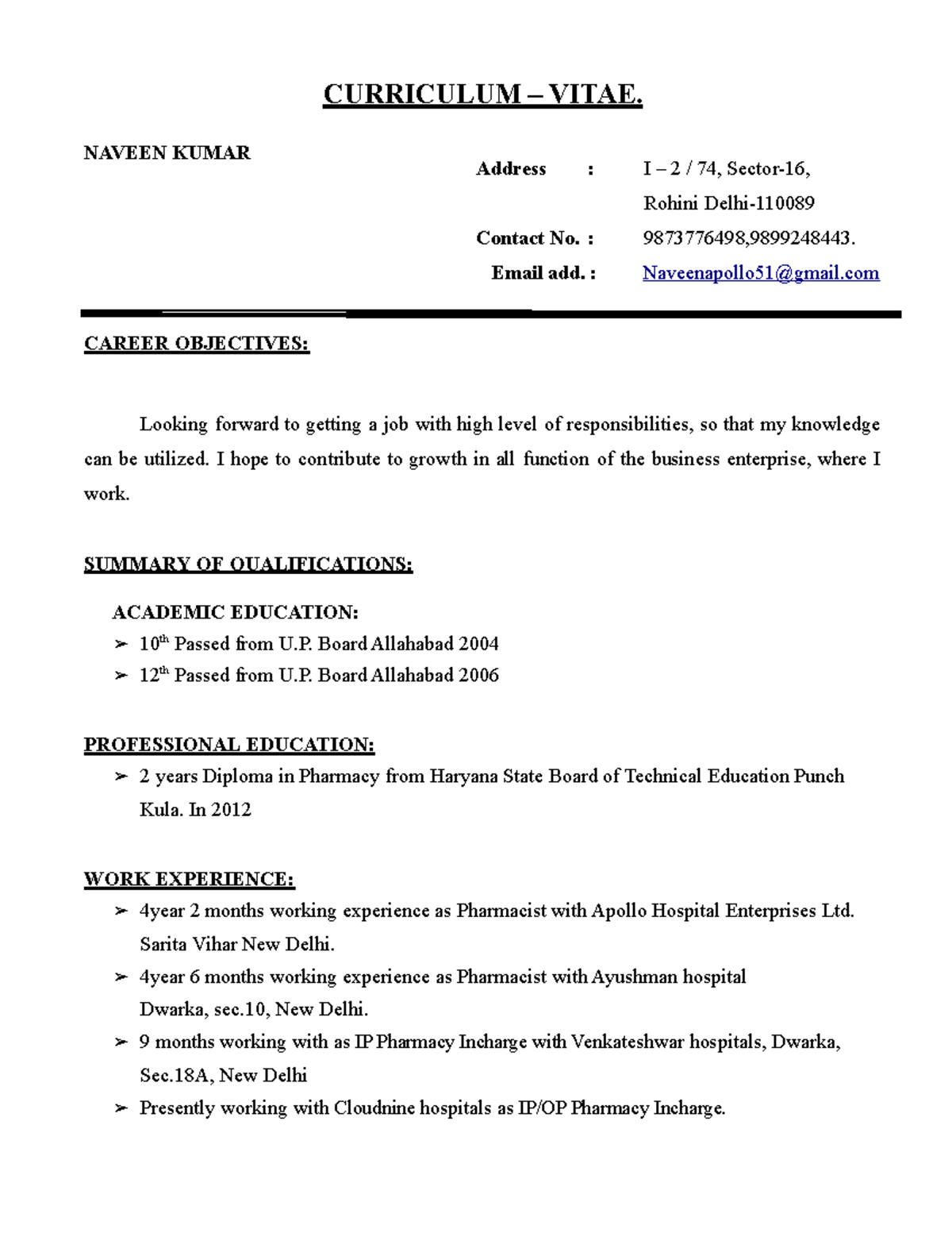 Navven resume - JBJB - CURRICULUM – VITAE. NAVEEN KUMAR Address : I – 2 ...