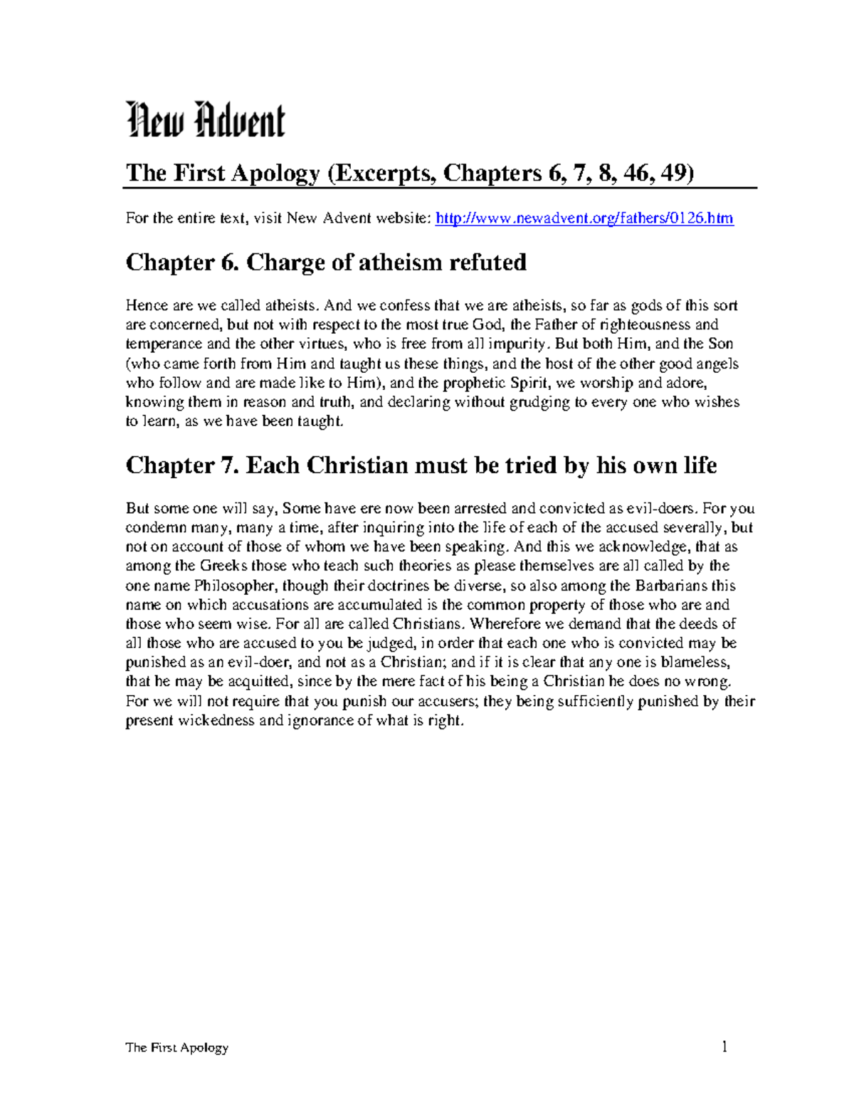 The First Apology - Assigned reading for week 4. - The First Apology 1 ...