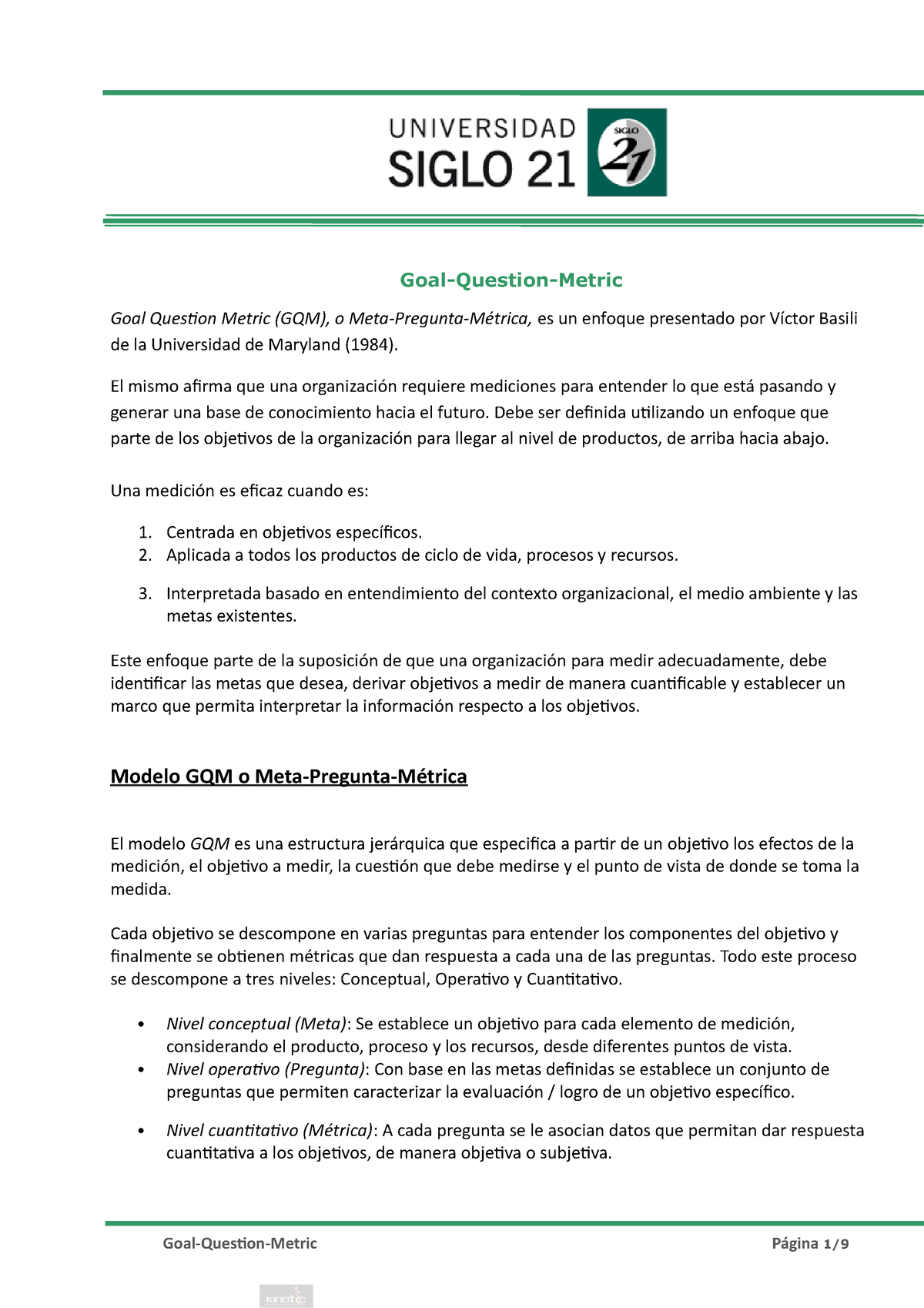 V1. GQM - Universidad siglo 21. Calidad de Software. GQM MODEL -  Goal-Question-Metric Goal Question - Studocu